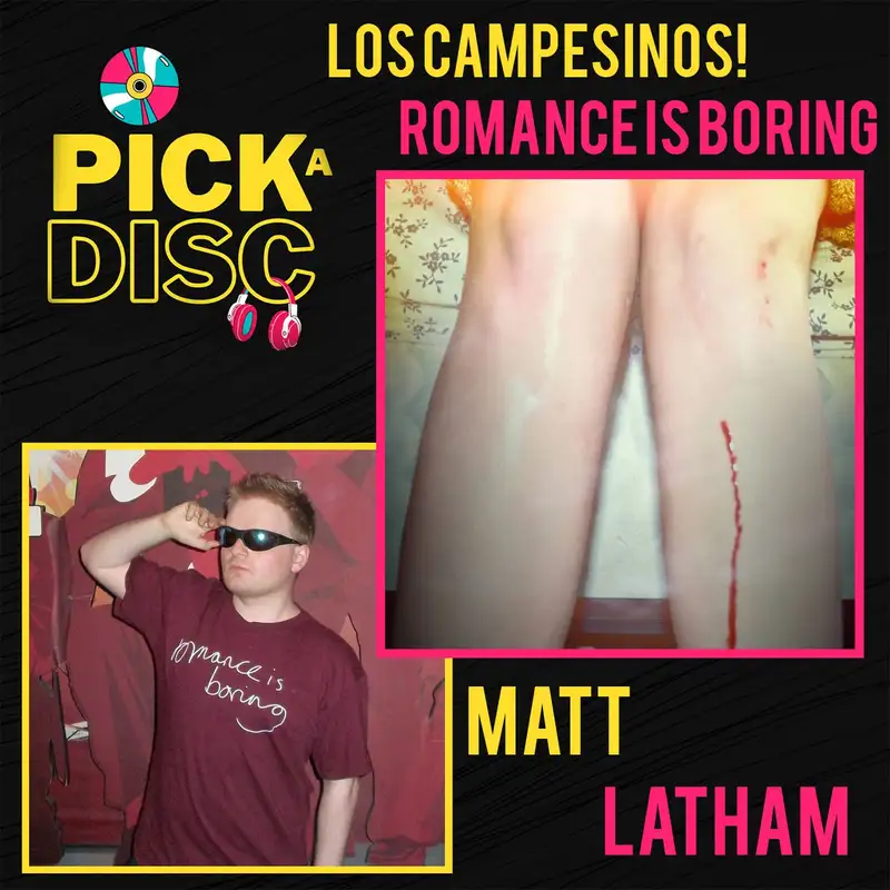 Matt Picks "Romance is Boring" by Los Campesinos! with Branden P (Better Band Podcast)