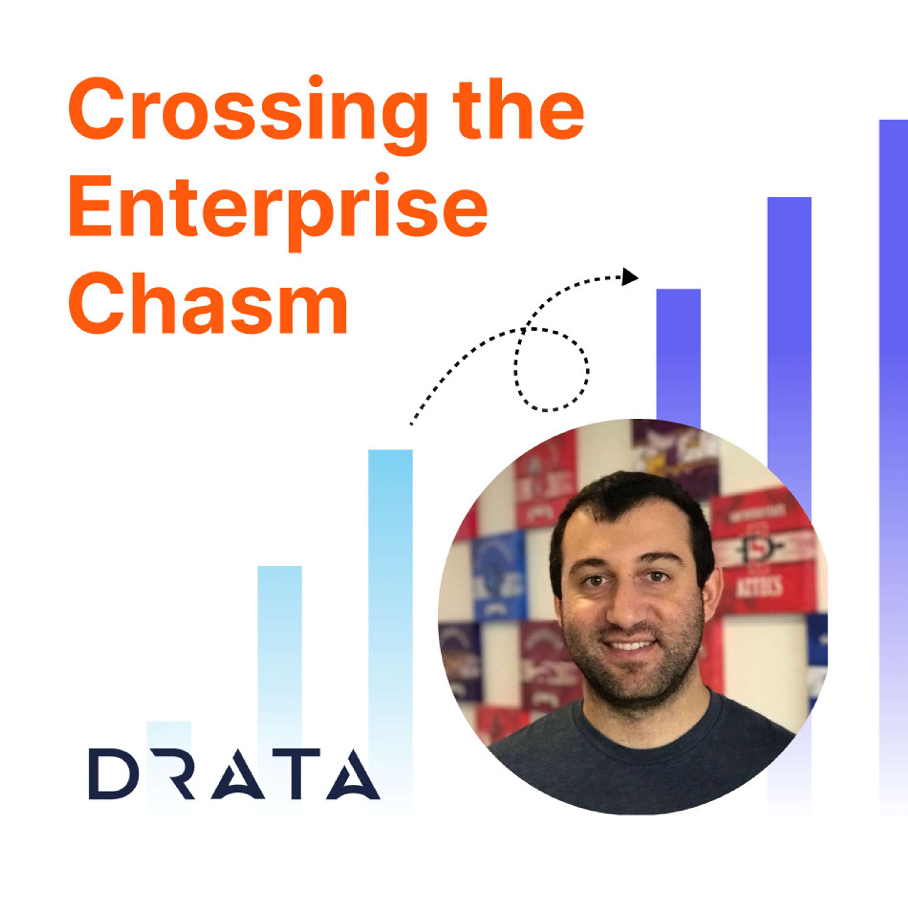 Crossing the Enterprise Chasm