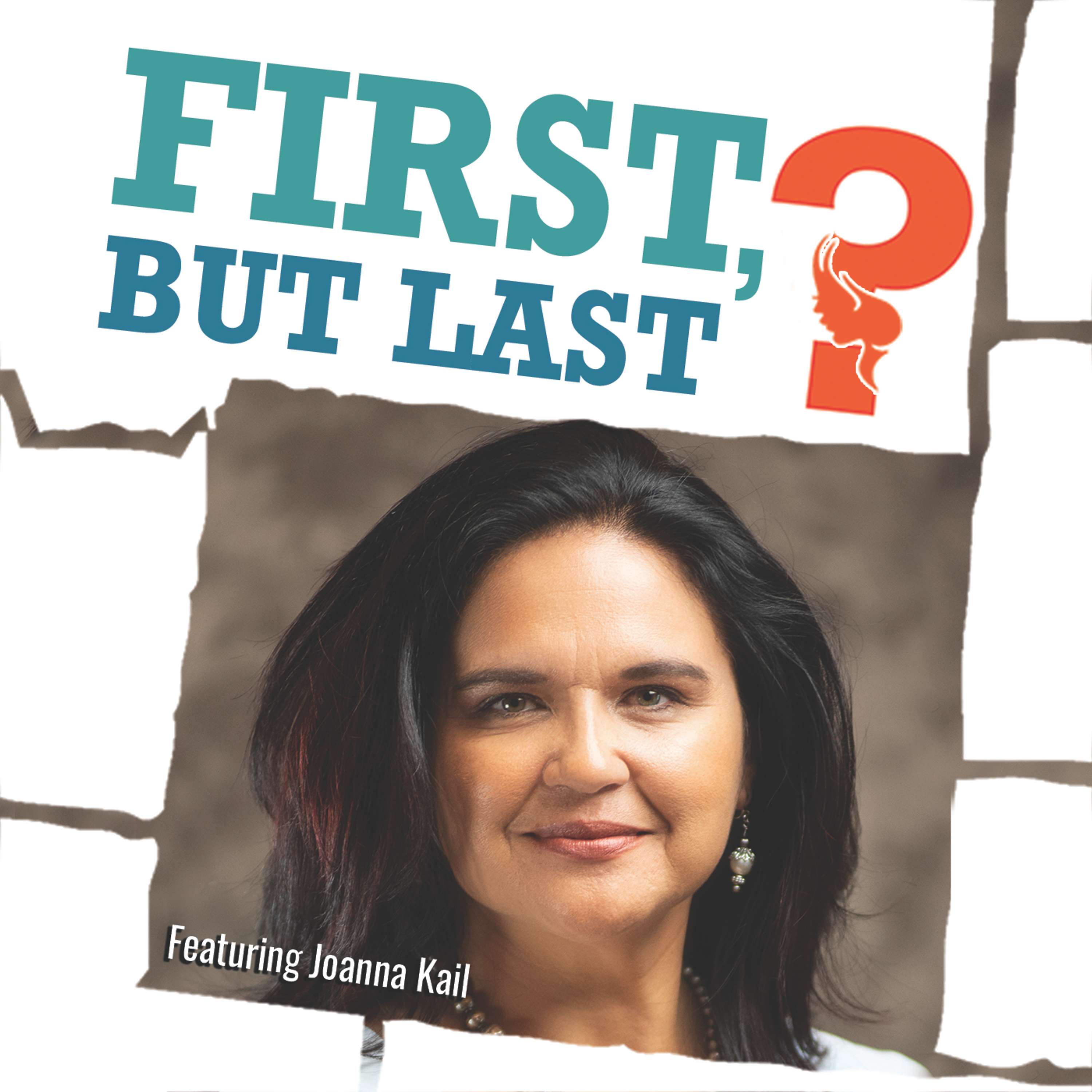 First, But Last?