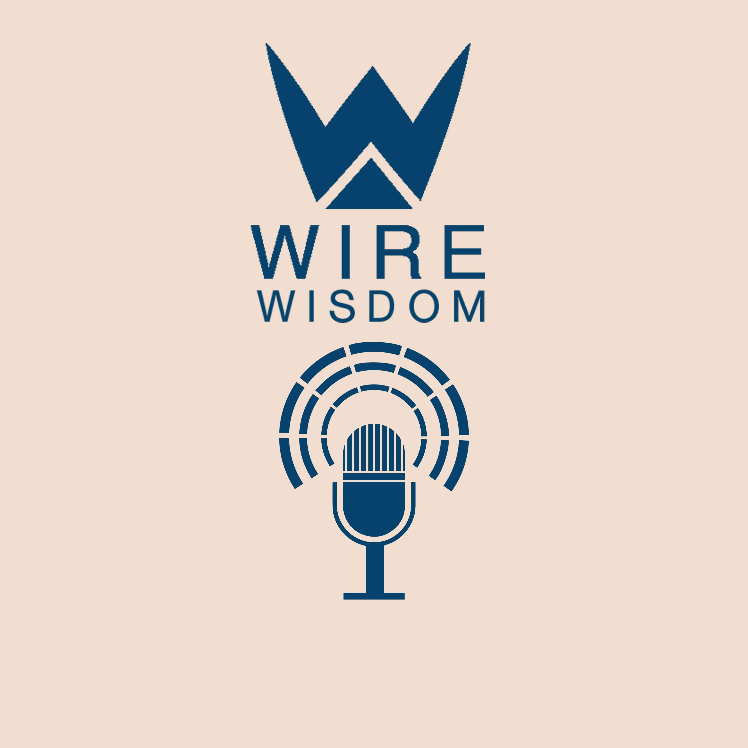 WIRE Wisdom