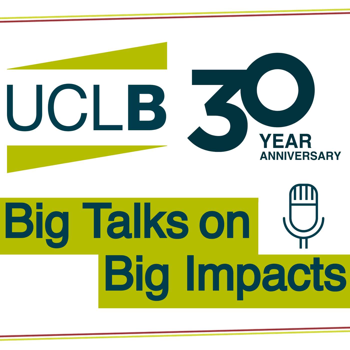 UCLB Big Talks on Big Impacts