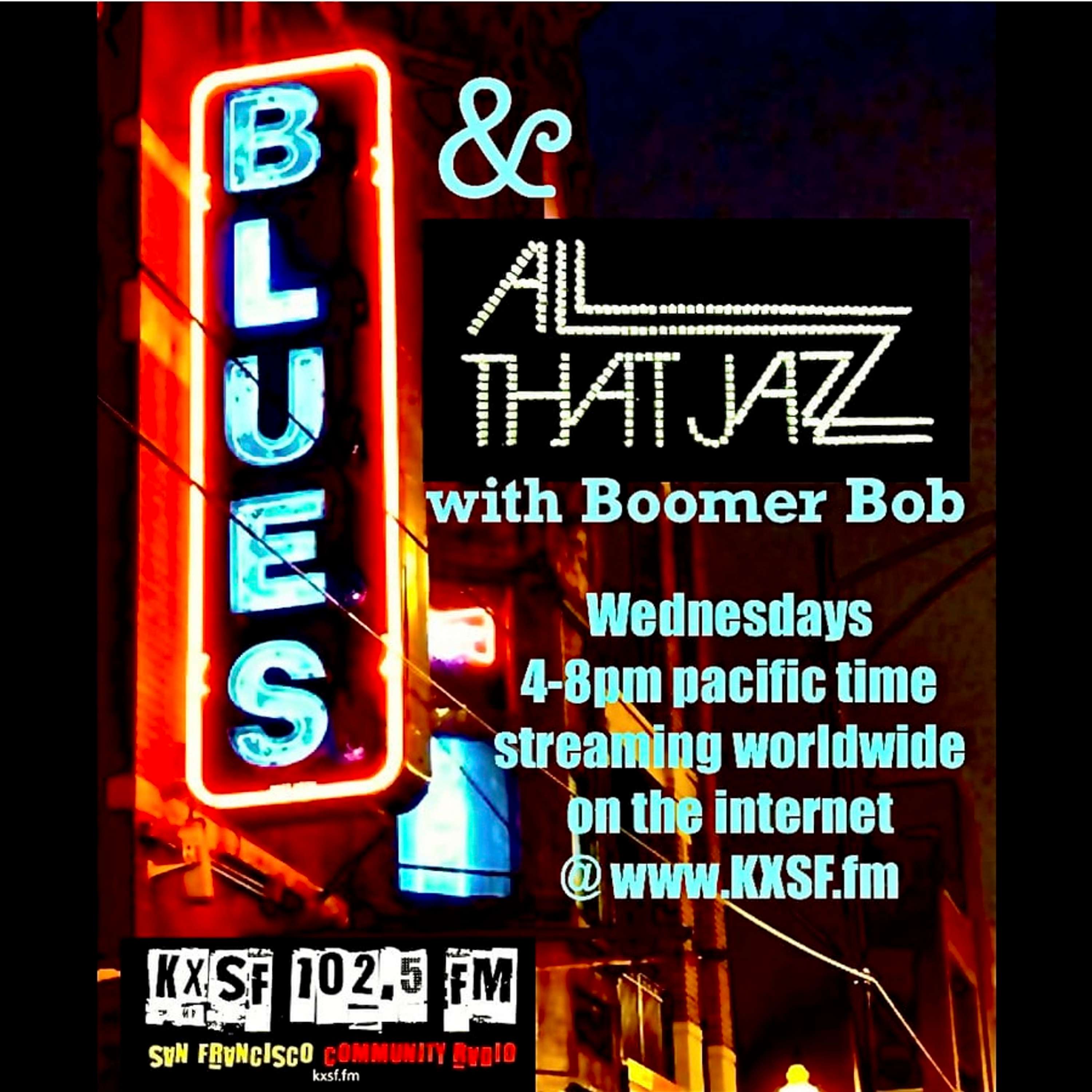 The RAVIN\' RADIO Show and BLUES & ALL THAT JAZZ with Boomer Bob