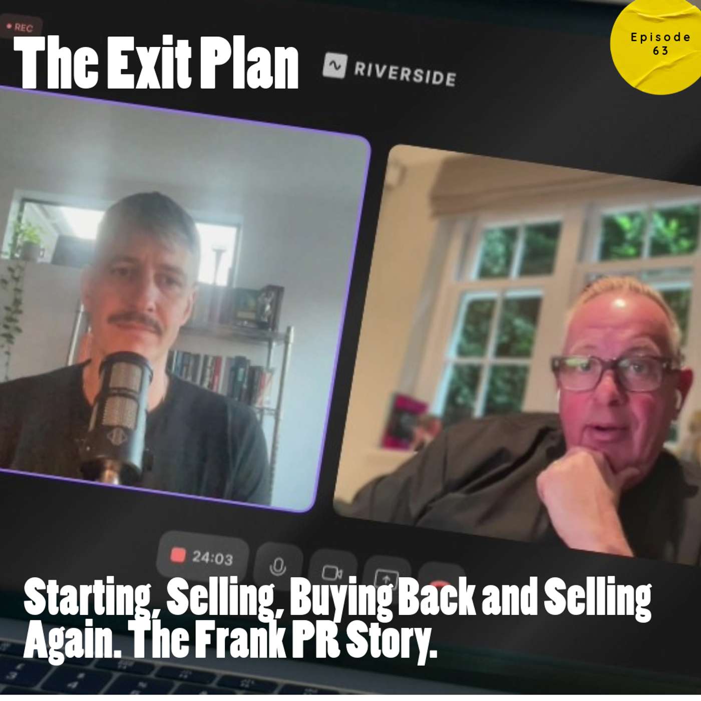 Starting, Selling, Buying Back and Selling Frank PR Again with Graham Goodkind