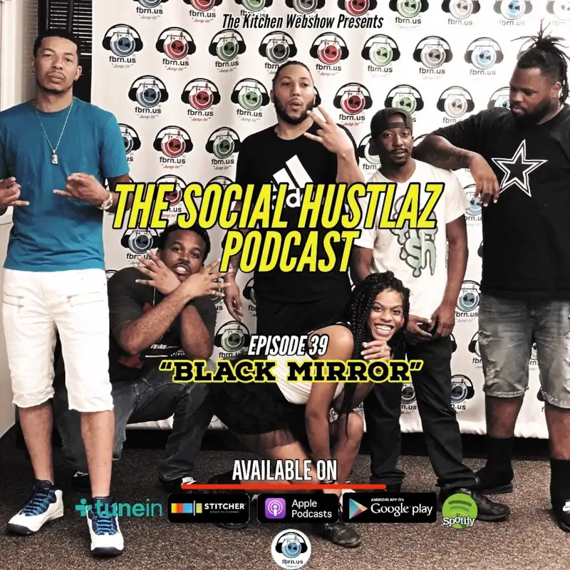 Episode 39 "Black Mirror"