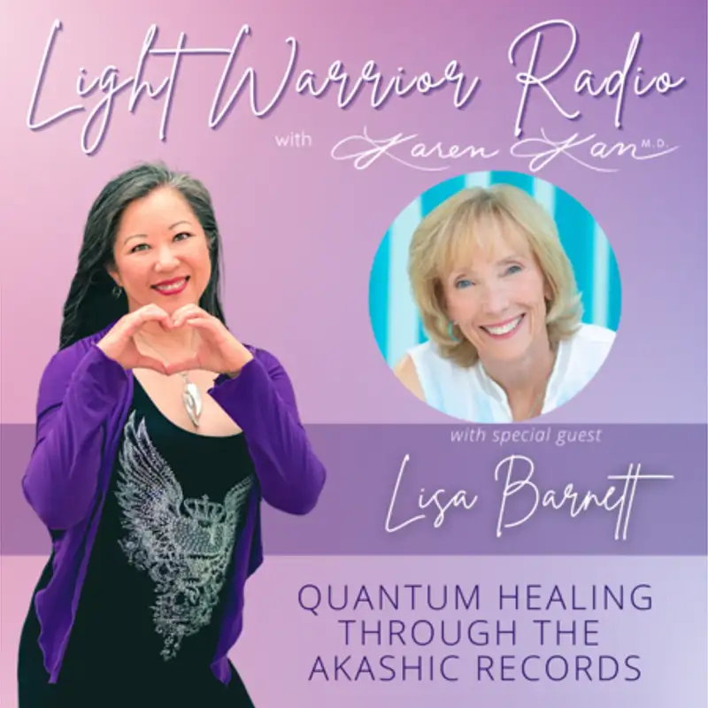 Quantum Healing Through the Akashic Records with Lisa Barnett