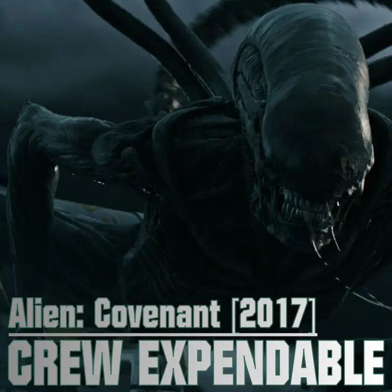 Discussing Alien: Covenant (2017)