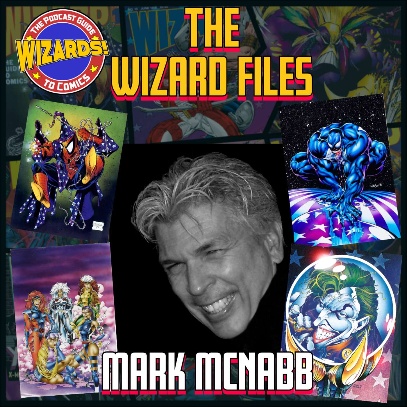 WIZARDS The Podcast Guide To Comics