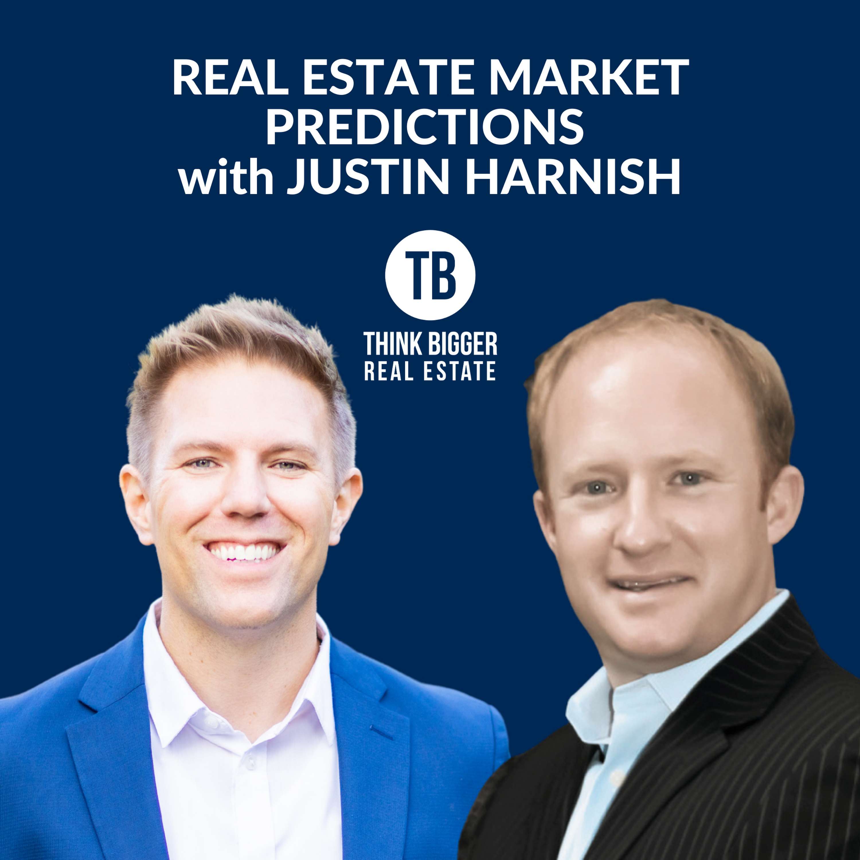 Real Estate Market Predictions | Justin Harnish