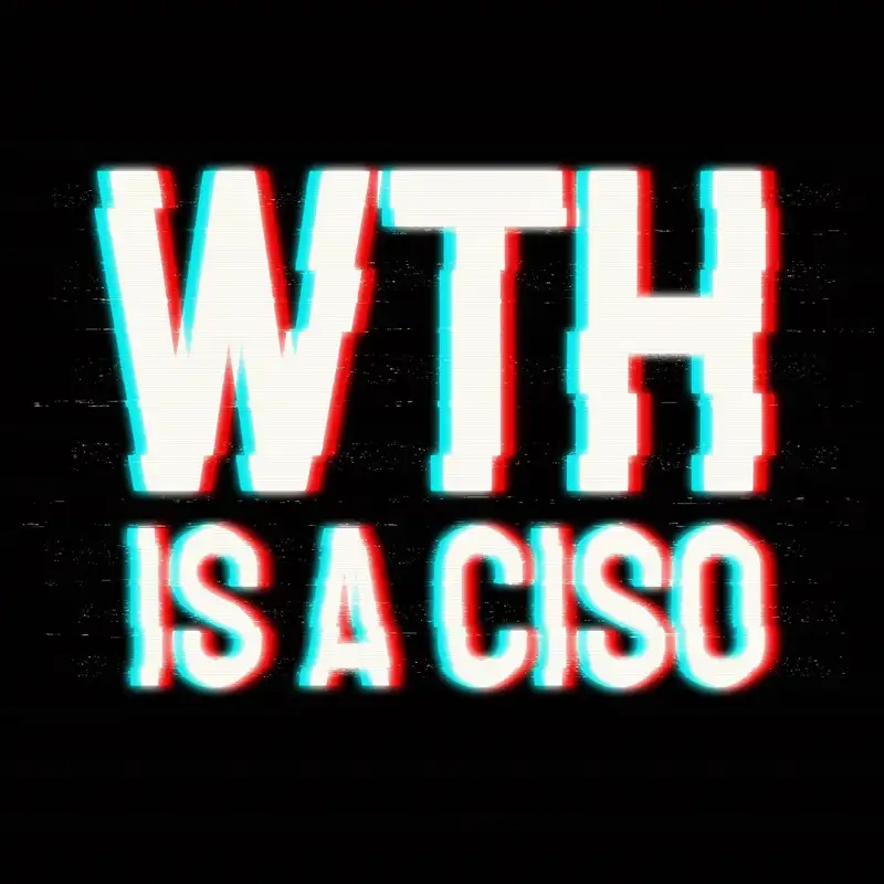 Teaser: Welcome to What The Hack Is A CISO