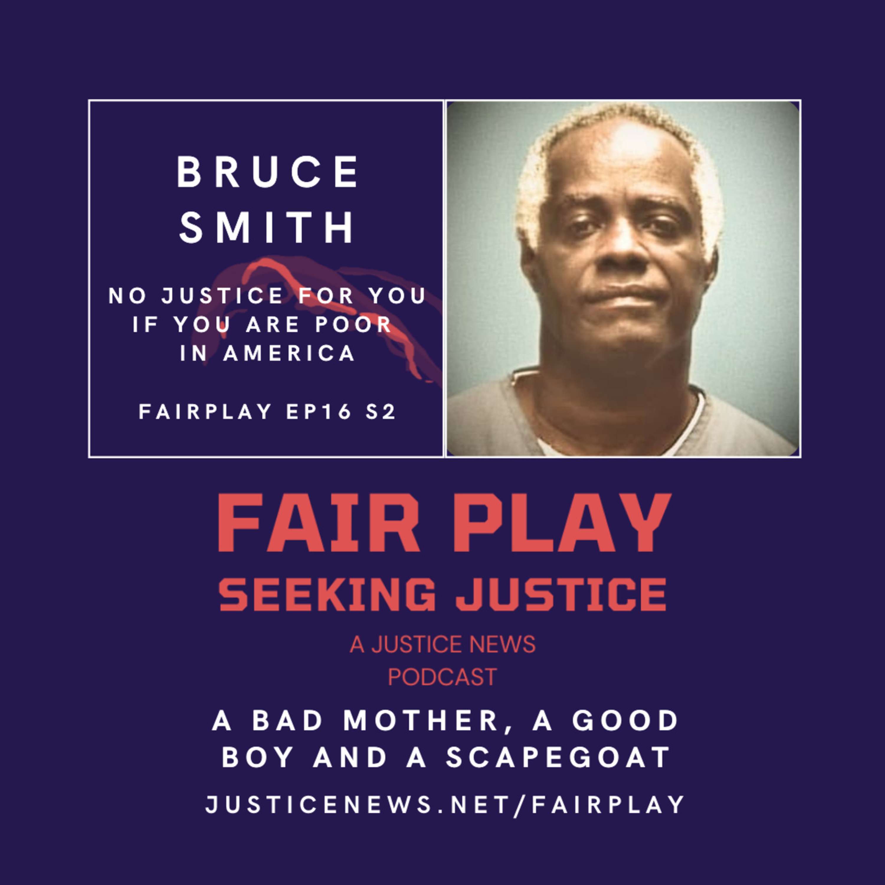 Bruce Smith | FairPlay EP 16 S2 | How To Wreck the Lives of the Poor in America.
