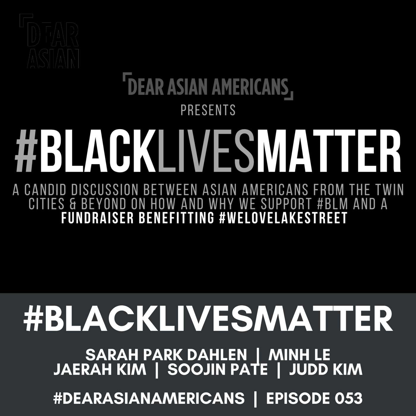 053 // Dear Asian Americans, Black Lives Matter episode artwork
