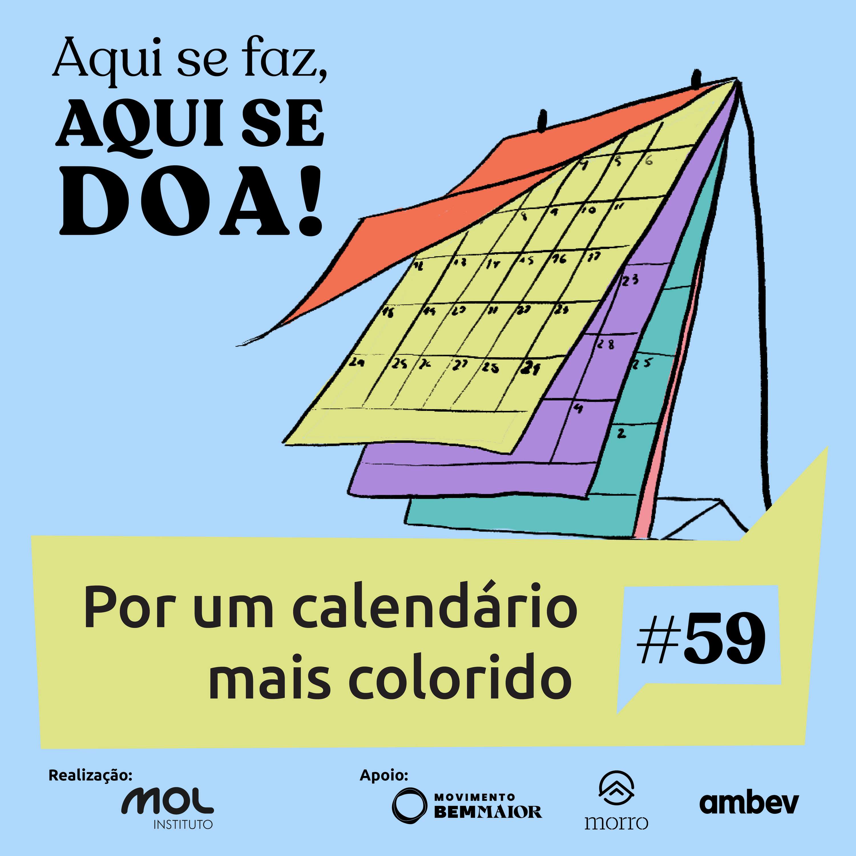 Aqui se Faz, Aqui se Doa