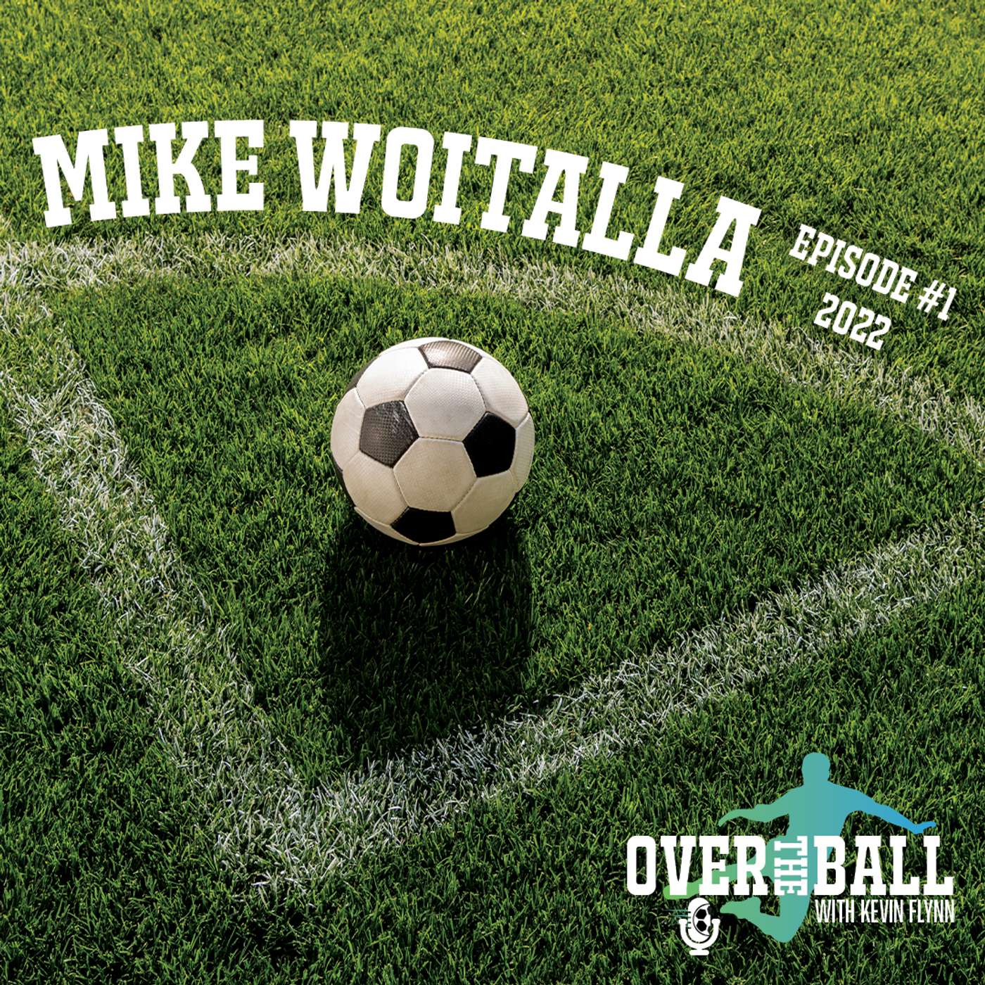 Over The Ball with Kevin Flynn and Dave Gallego