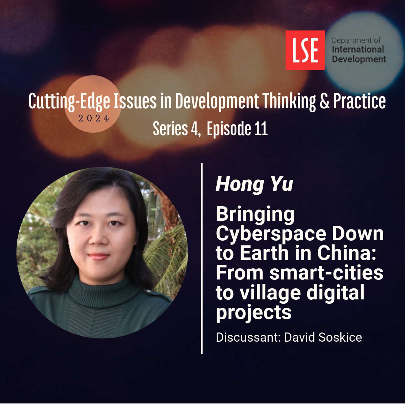 S4, E11 Bringing Cyberspace Down to Earth in China: From smart-cities to village digital projects