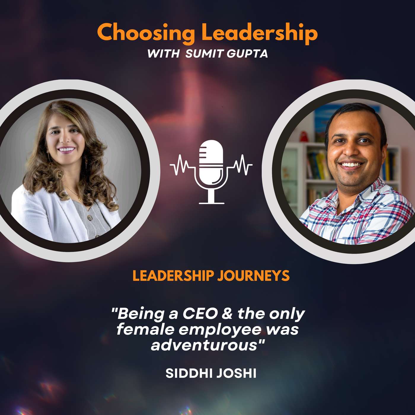 Leadership Journeys [234] - Siddhi Joshi - 