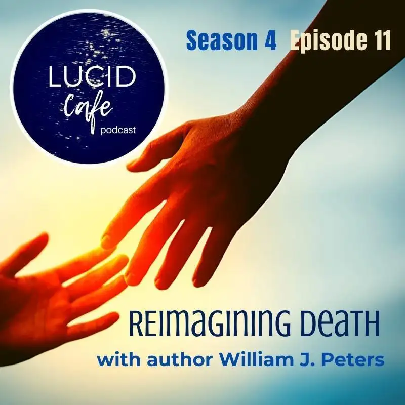 Reimagining Death with Author William J. Peters