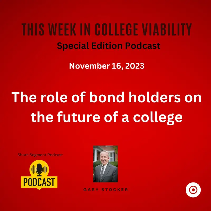 This Week In College Viability (TWICV) - Special Edition:  The role of bond holders & Lake Erie College