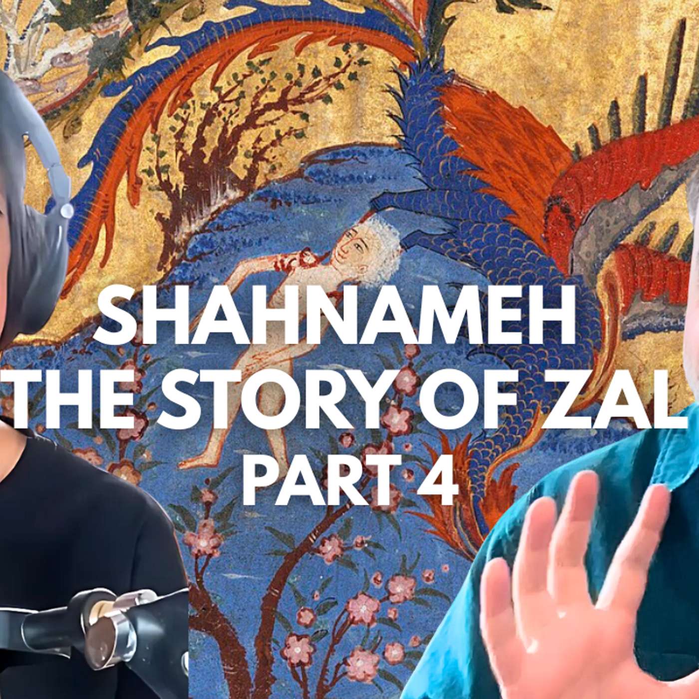Culture | Ferdowsi's Shahnameh, Part 4
