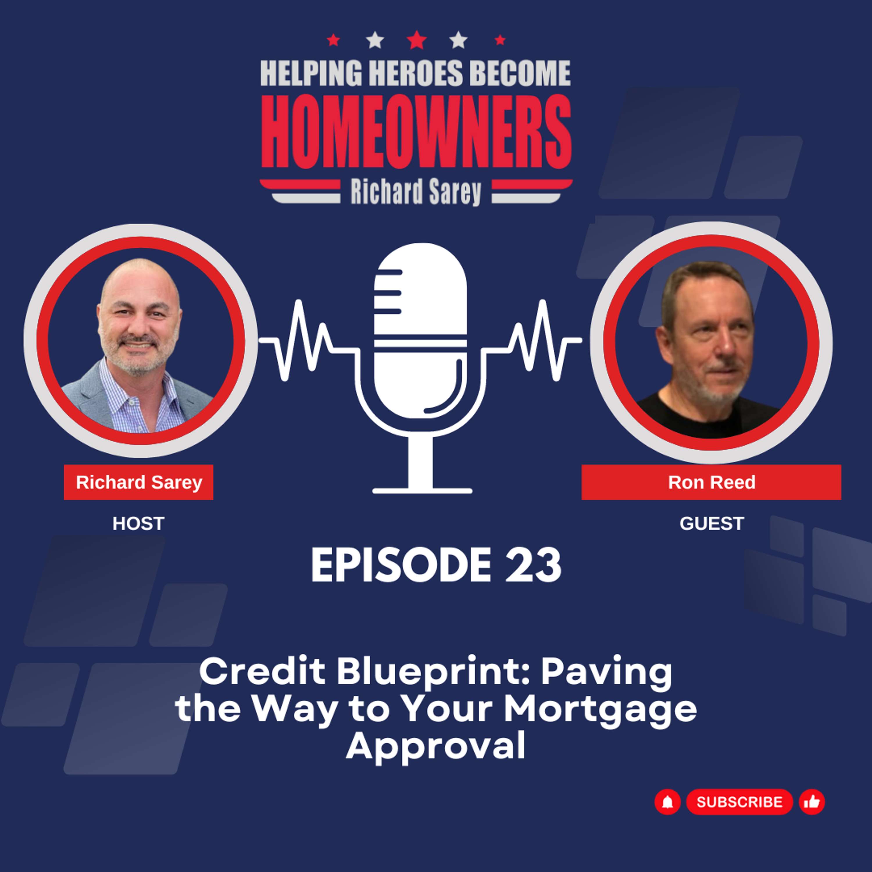 Episode 23: Credit Blueprint: Paving the Way to Your Mortgage Approval