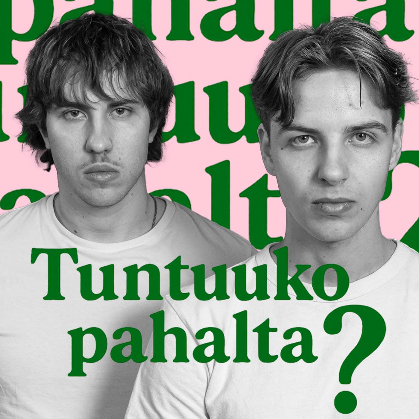 Tuntuuko pahalta?