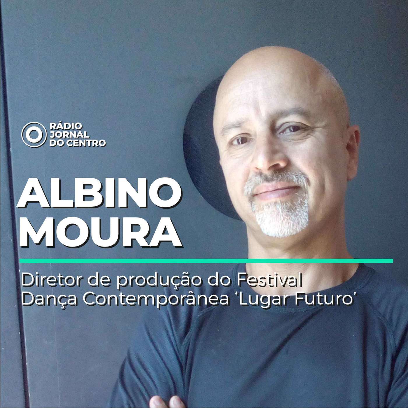 Albino Moura | Festival Internacional de Dança Jovem Lugar Futuro' 21