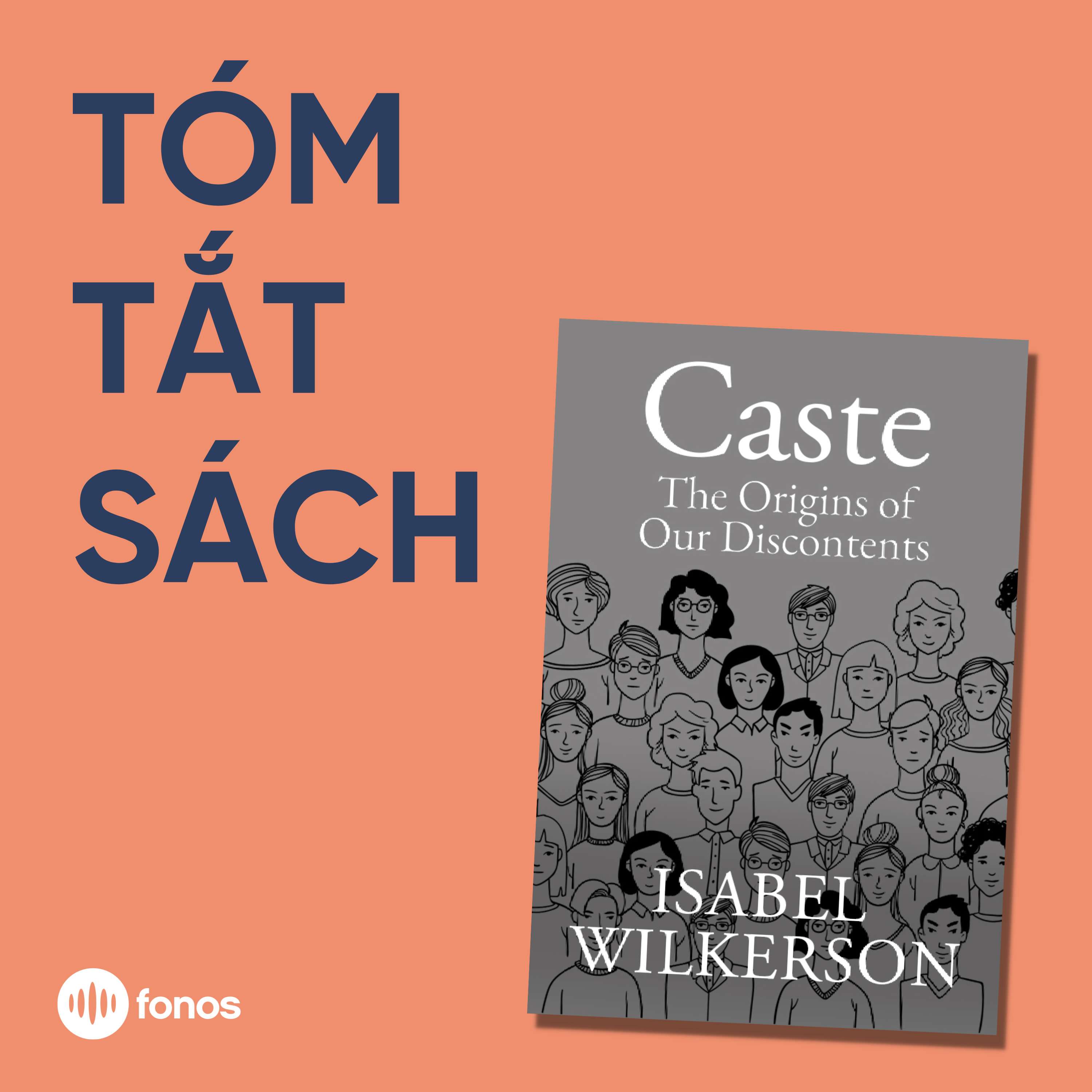 Caste: The Origins of Our Discontents [Tóm Tắt Sách]