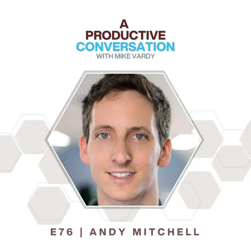 Better Email Habits with Andy Mitchell