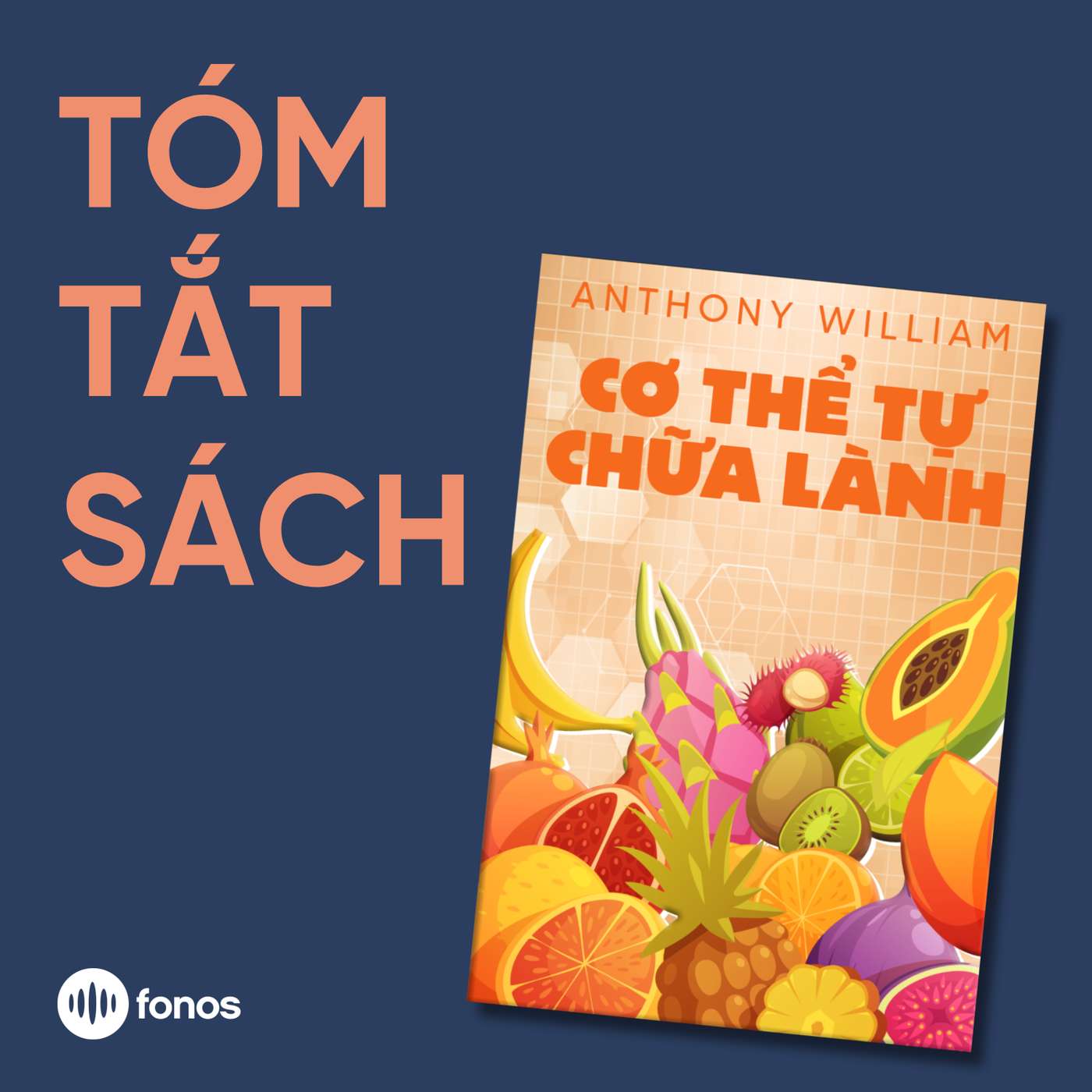 Cơ Thể Tự Chữa Lành - Tập 2 [Tóm Tắt Sách]