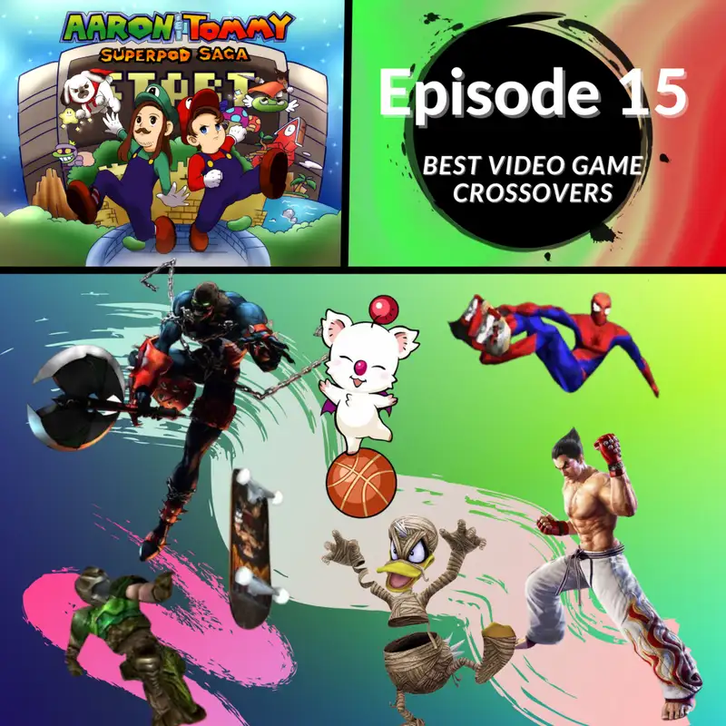 Ep. 15 - Best Video Game Crossovers