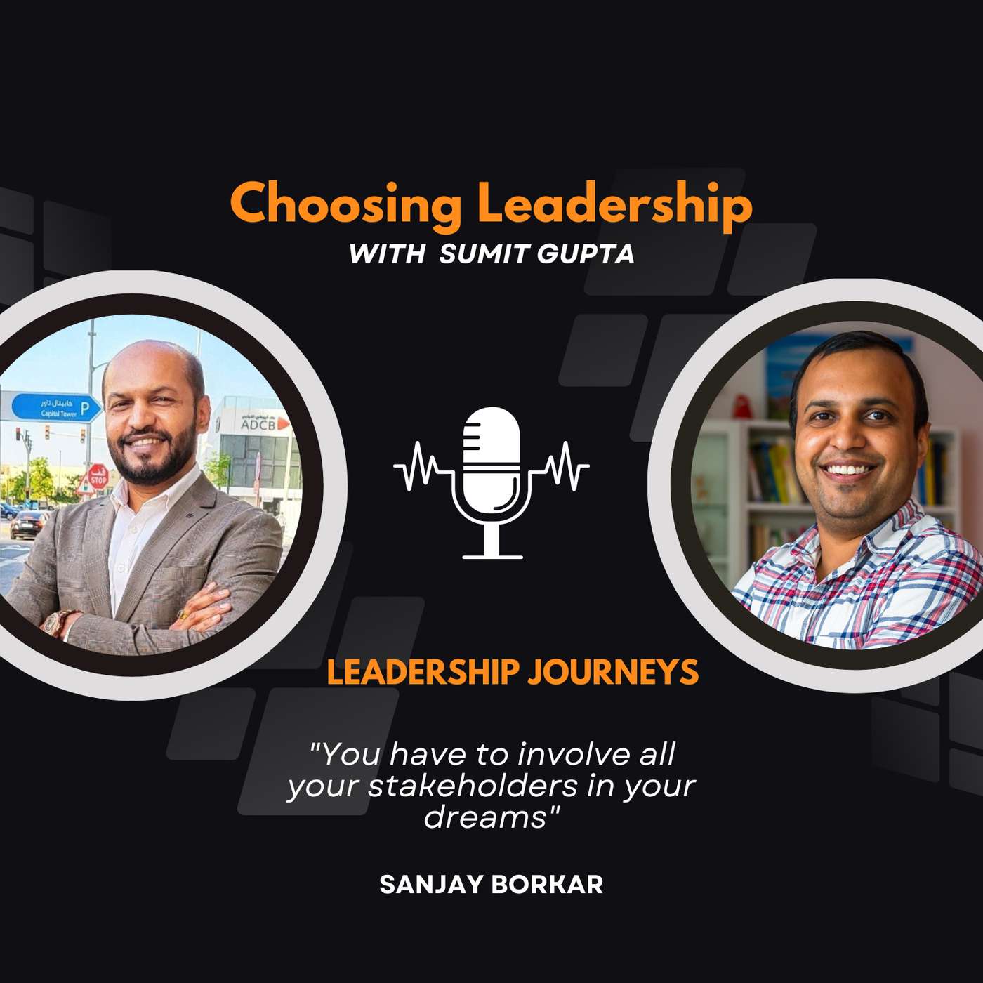 Choosing Leadership with Sumit Gupta