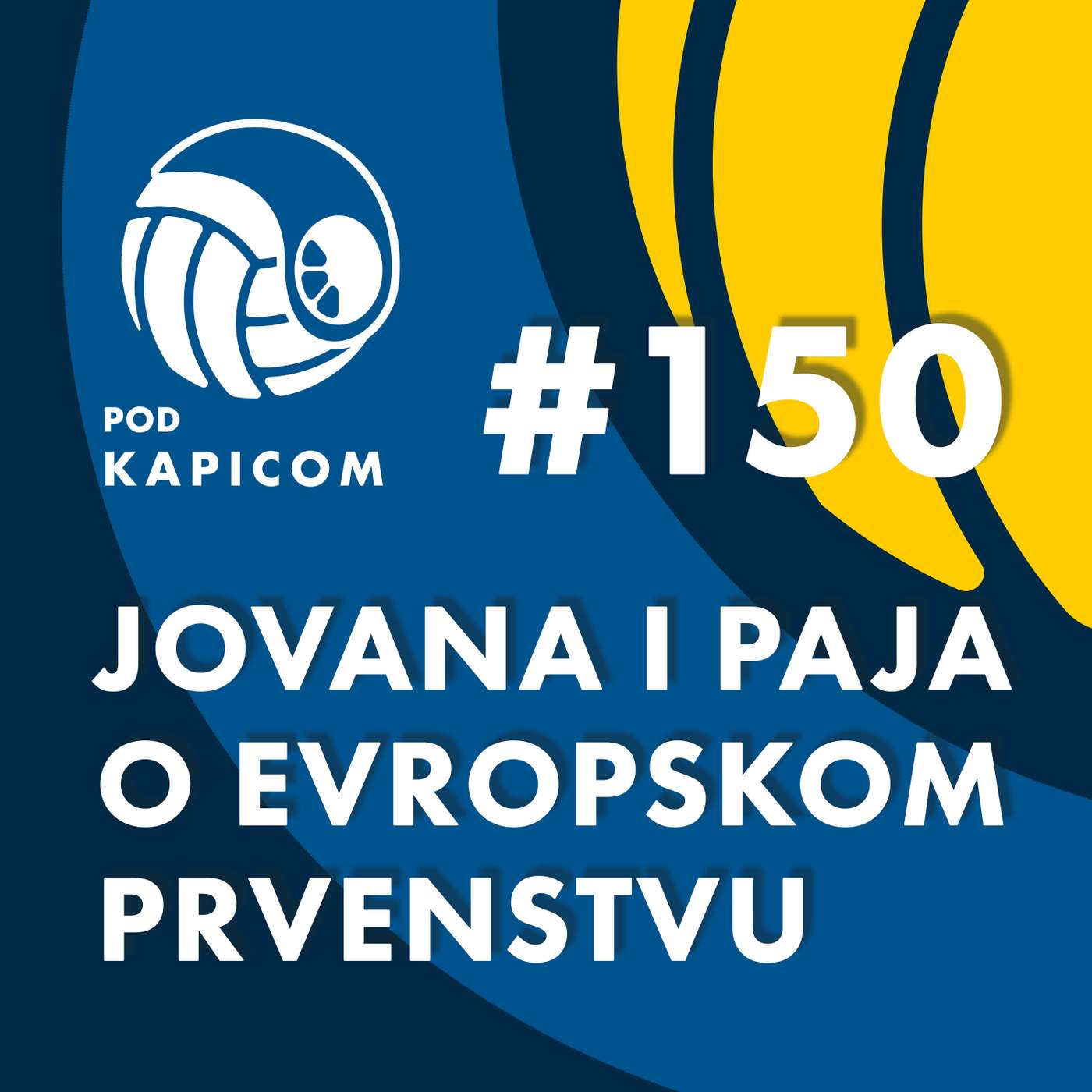 #150 | Jovana Pantović - Jovana i Paja o Evropskom prvenstvu episode artwork