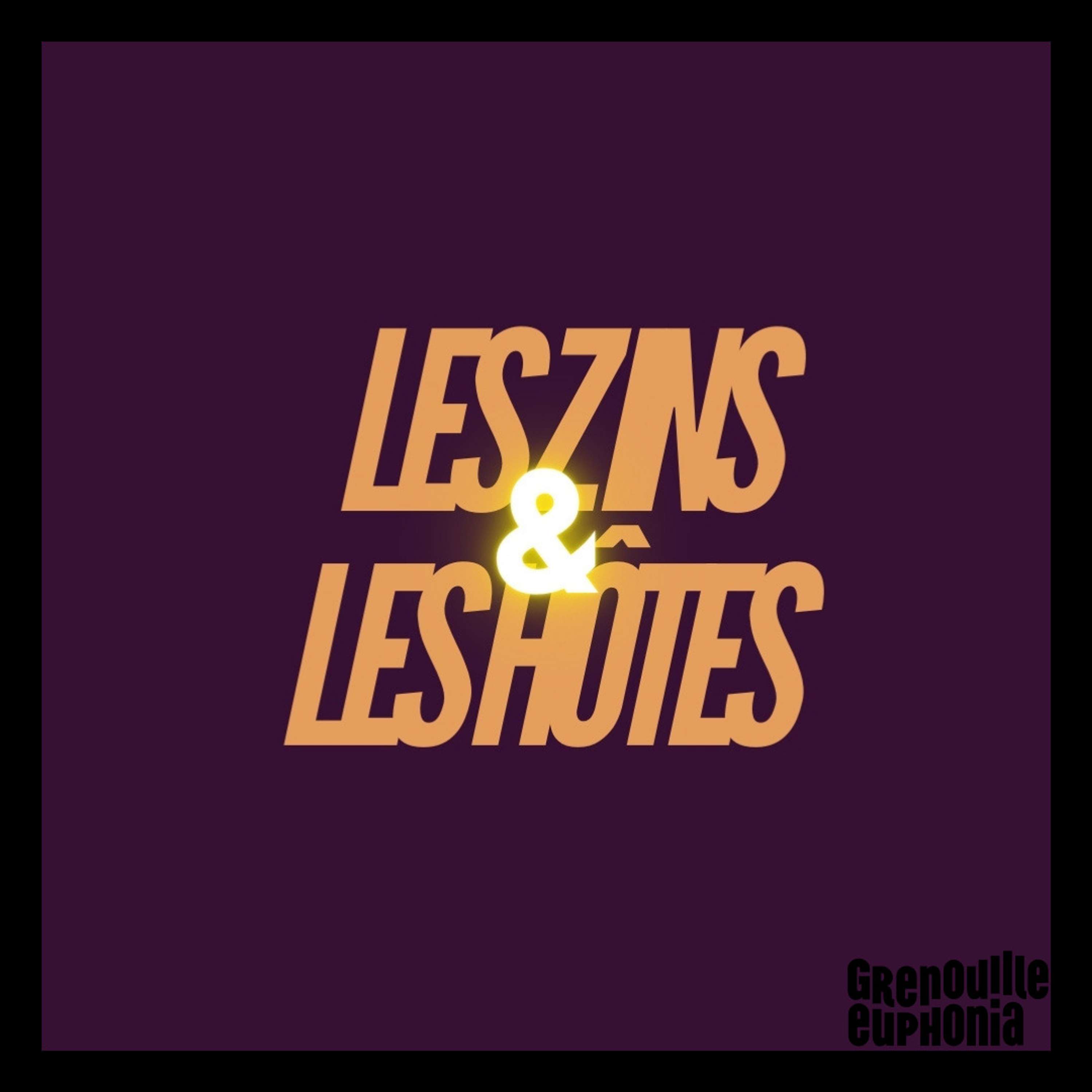 Les Zins & Les Hôtes