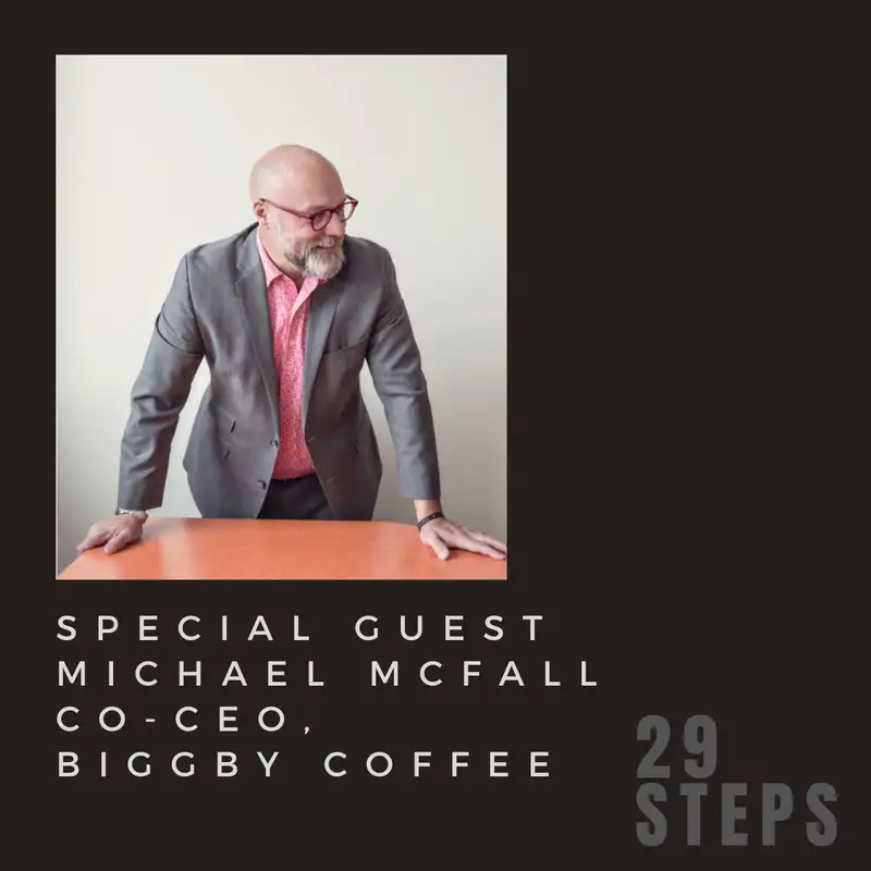 011 - Interview with Michael McFall, Co-CEO of Biggby Coffee
