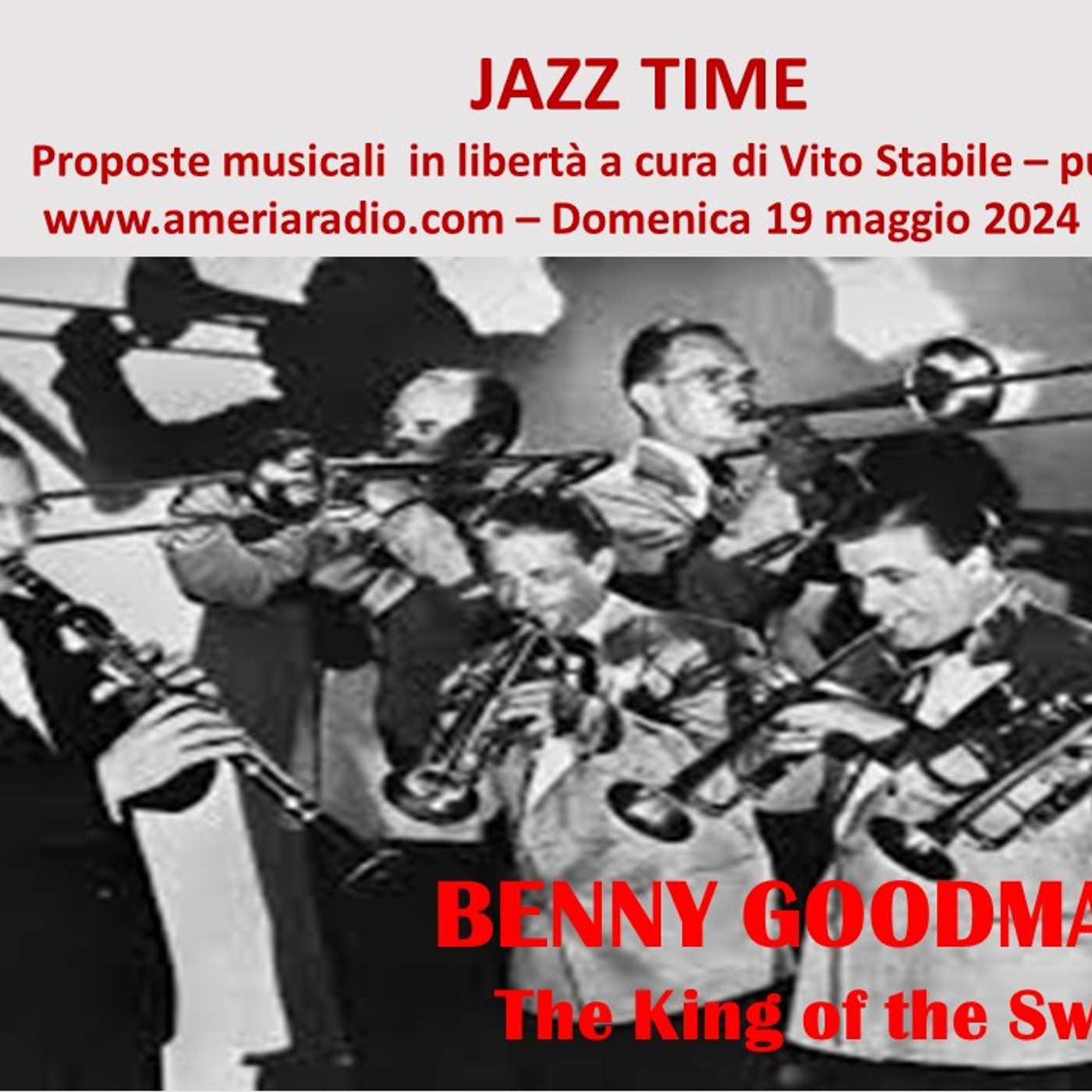 Jazz Time - Benny Goodman The King of the swing 3 puntata