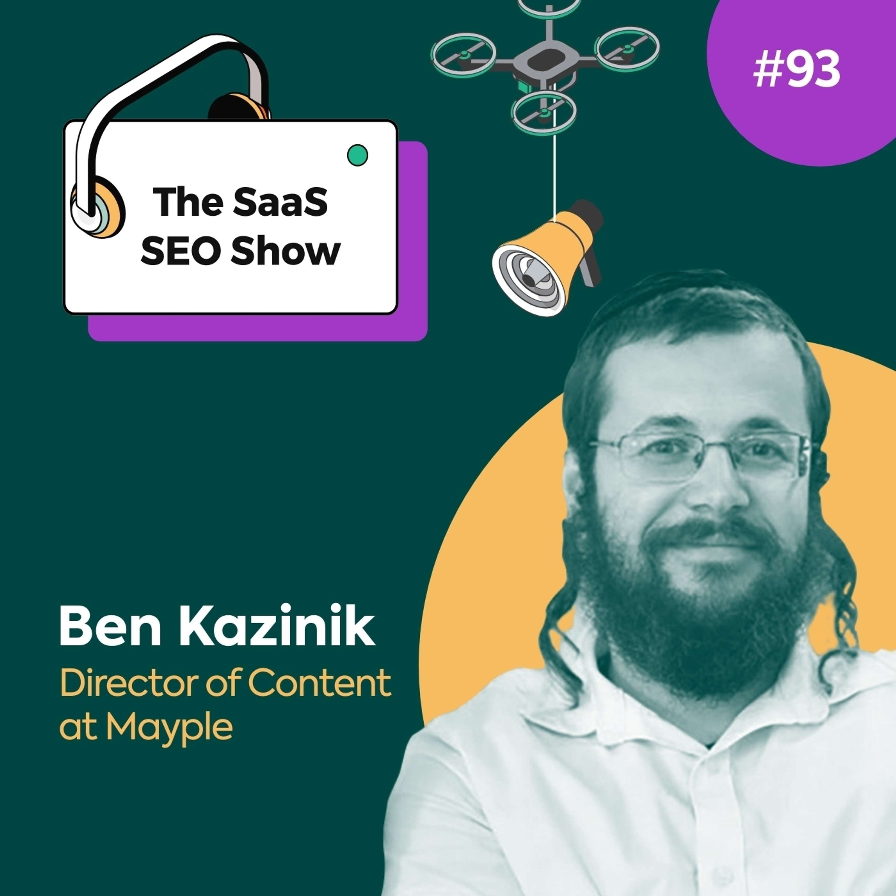 Content Optimization Process with Ben Kazinik, Director of Content at Mayple #93