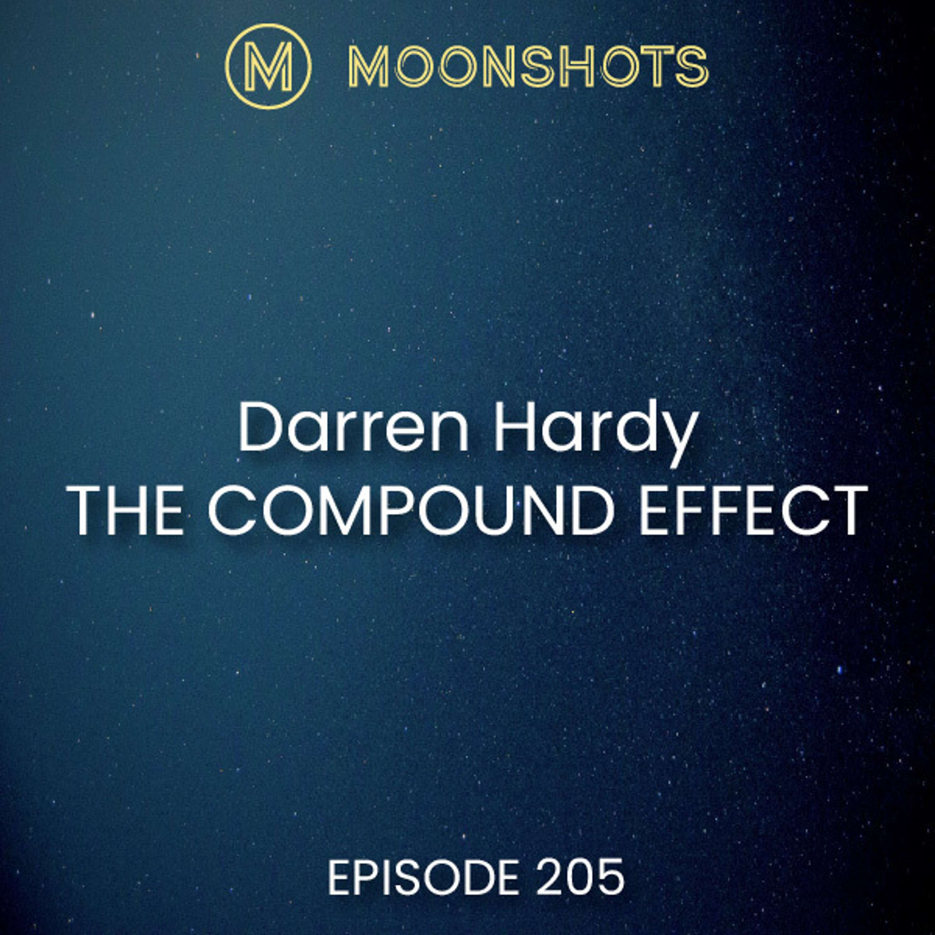 Darren Hardy: The Compound Effect