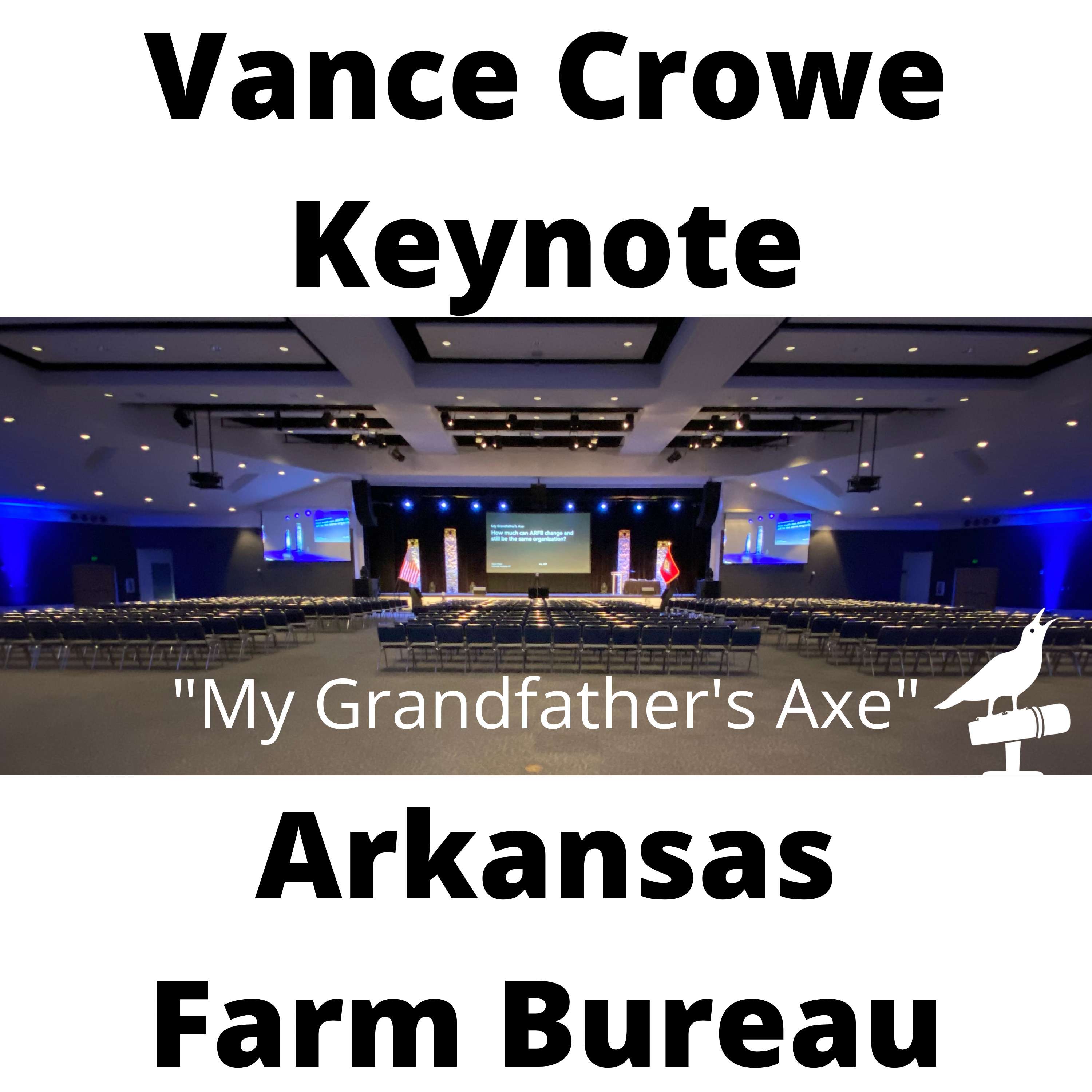 Vance Crowe Speech: My Grandfather's Axe; Succession Planning for Organizations