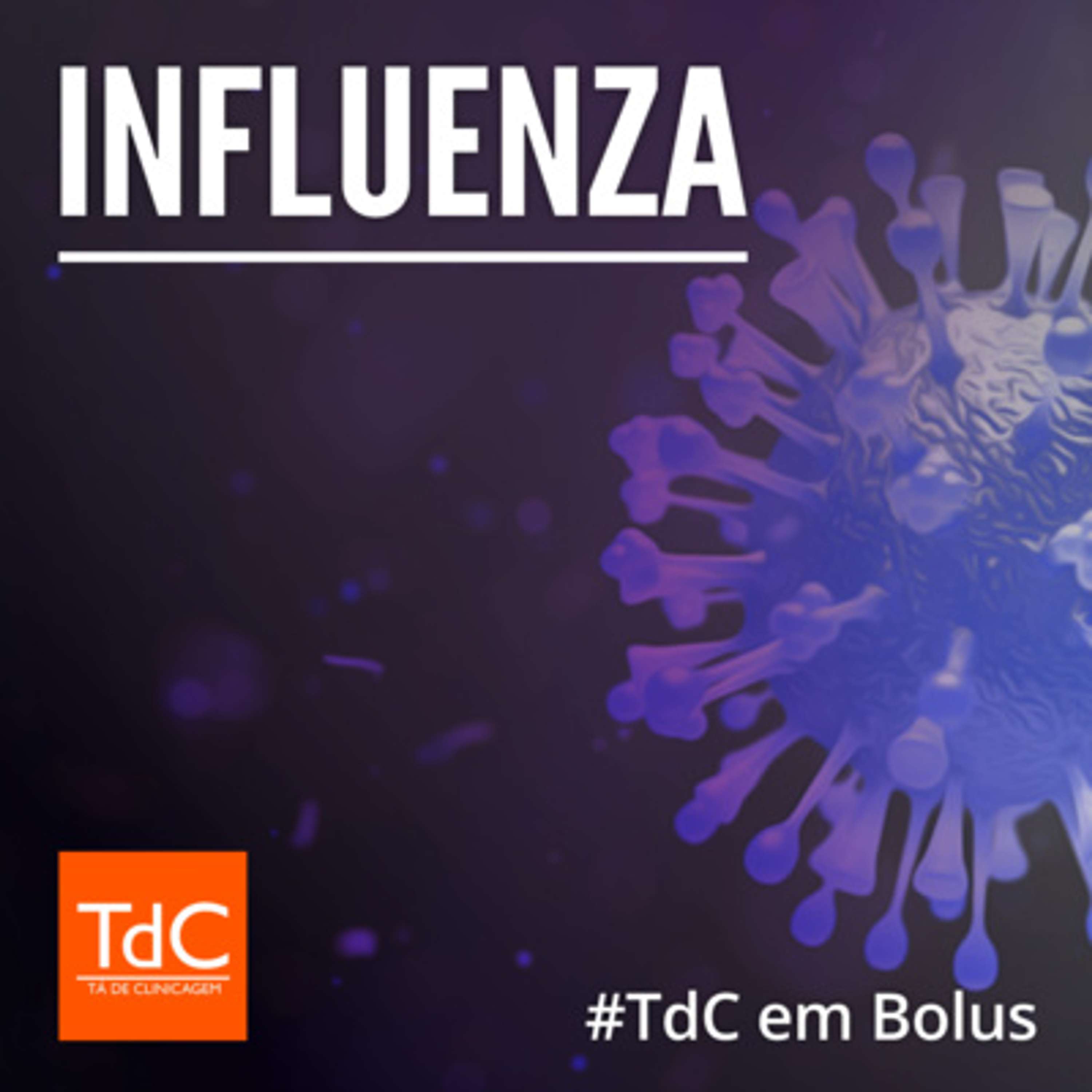 TdC em Bolus - Influenza