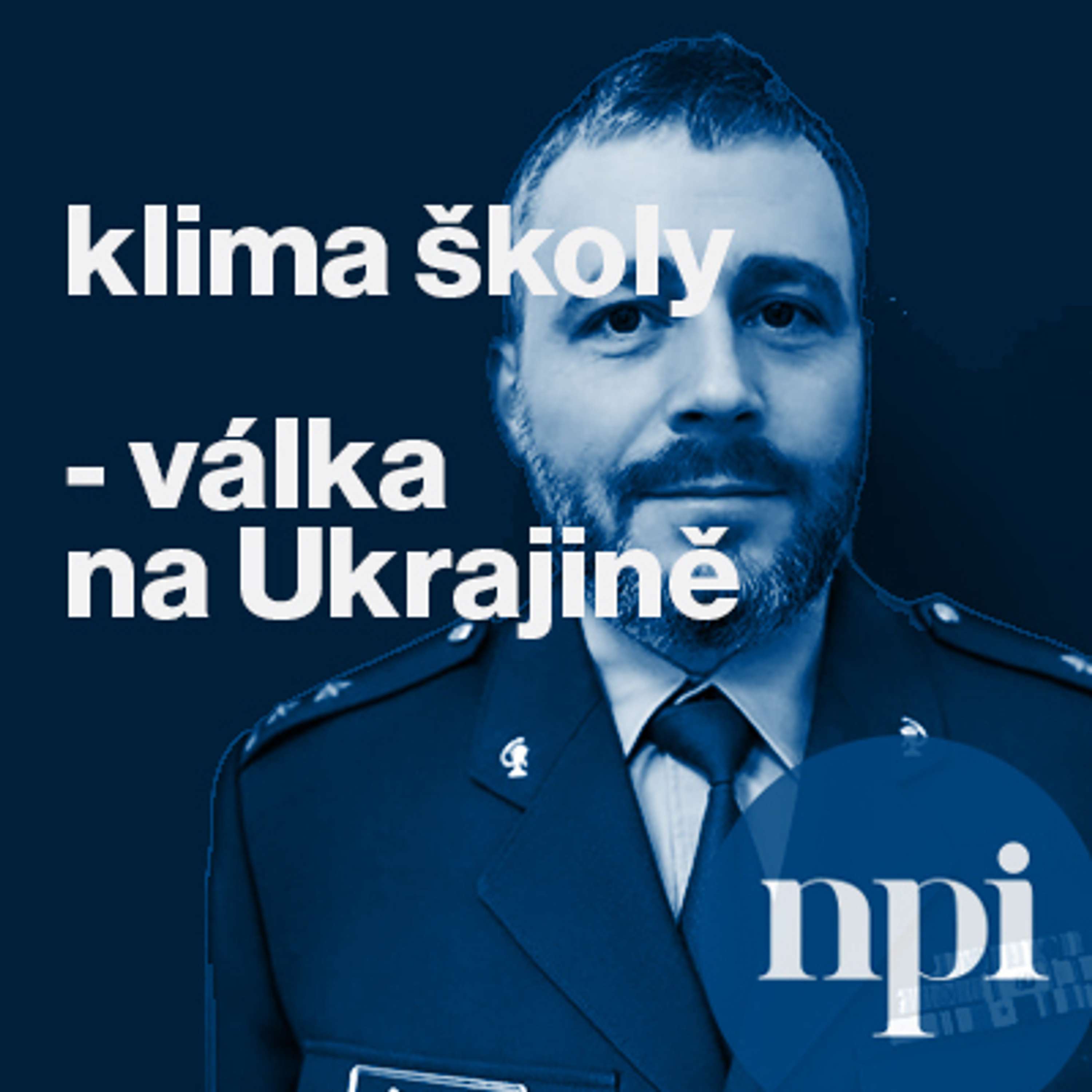 Klima školy - Válka na Ukrajině - podcast NPI ČR