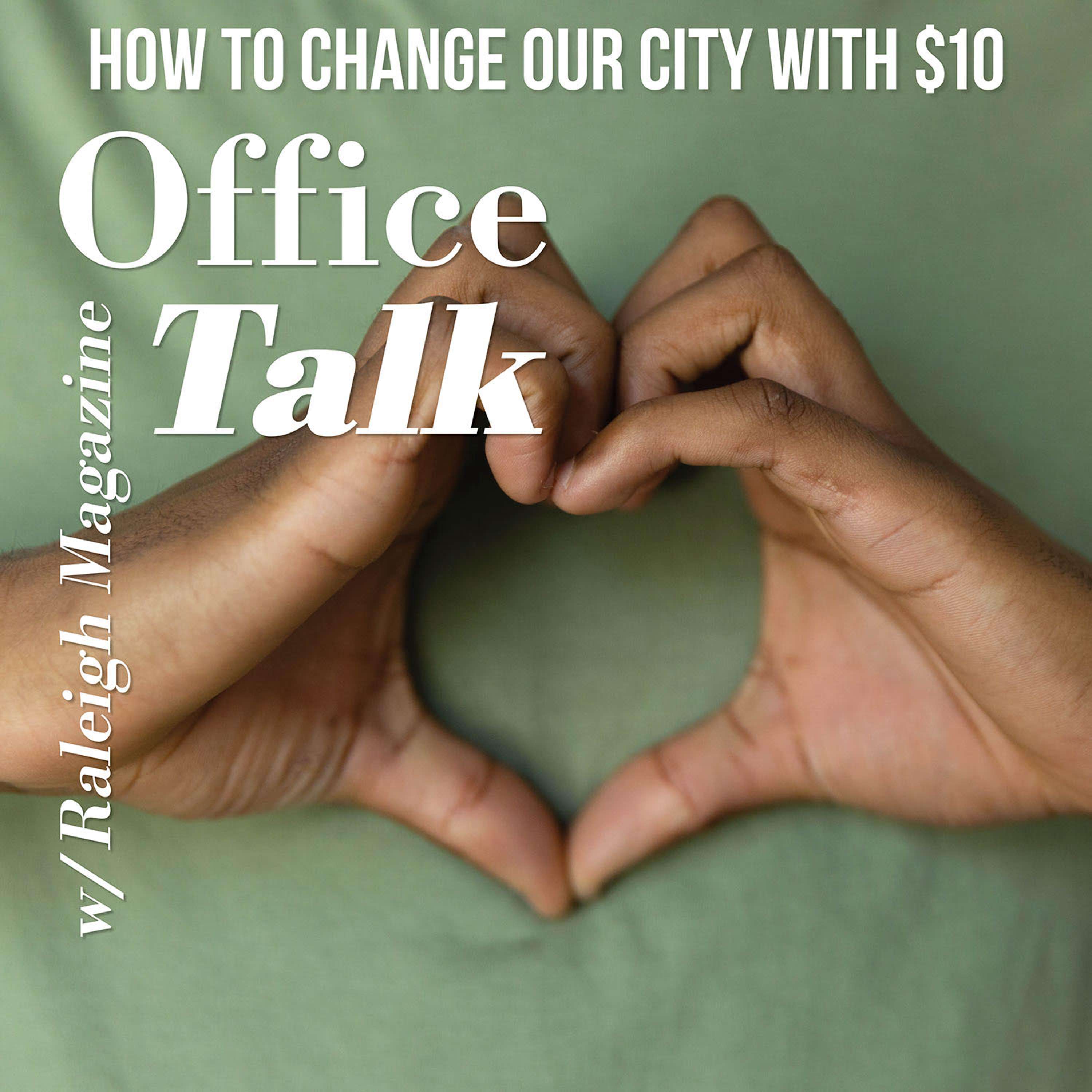 Office Talk with Raleigh Magazine
