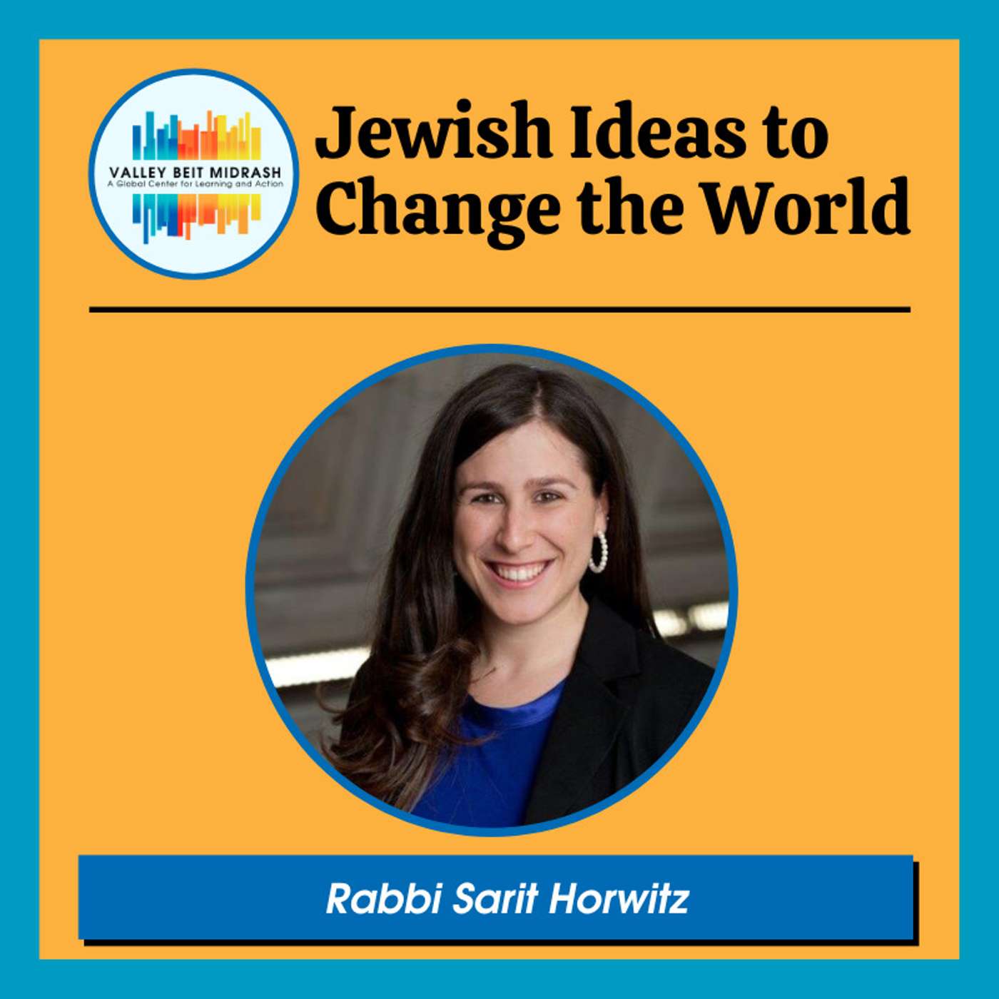 Jewish Ideas to Change the World