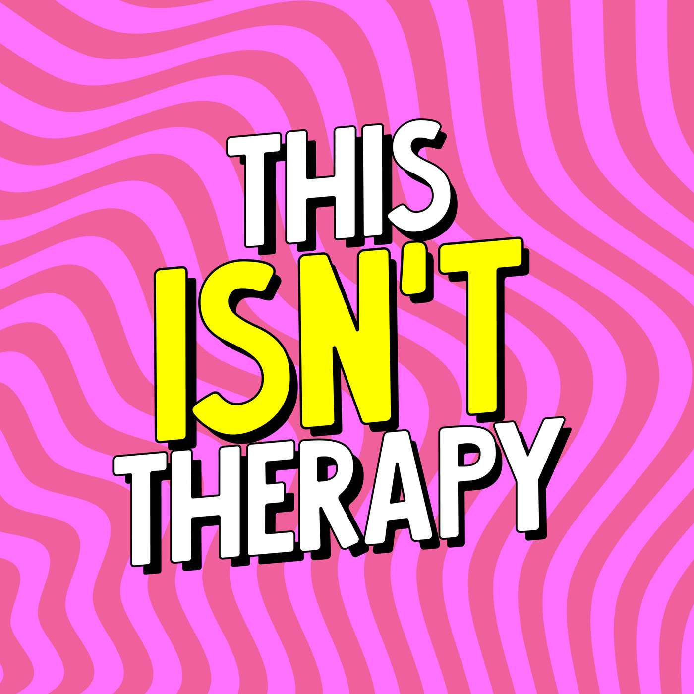 This Isn’t Therapy