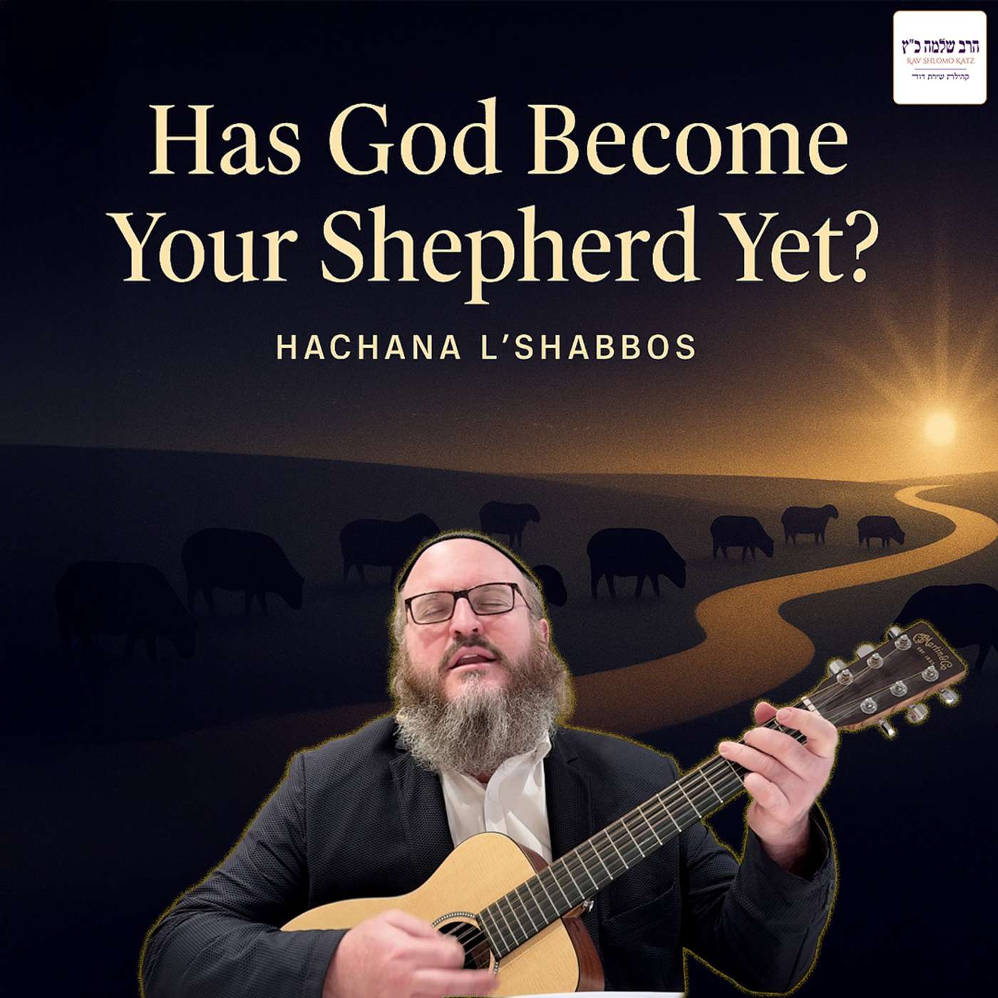 Has God Become Your Shepherd Yet? Has God Become Your Shepherd Yet?