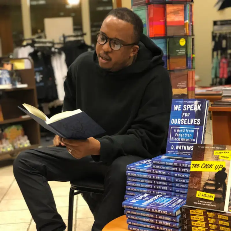 #1 – D. Watkins – How a Nurse, a Novel, and 500 Rejections Made a Baltimore Bestseller