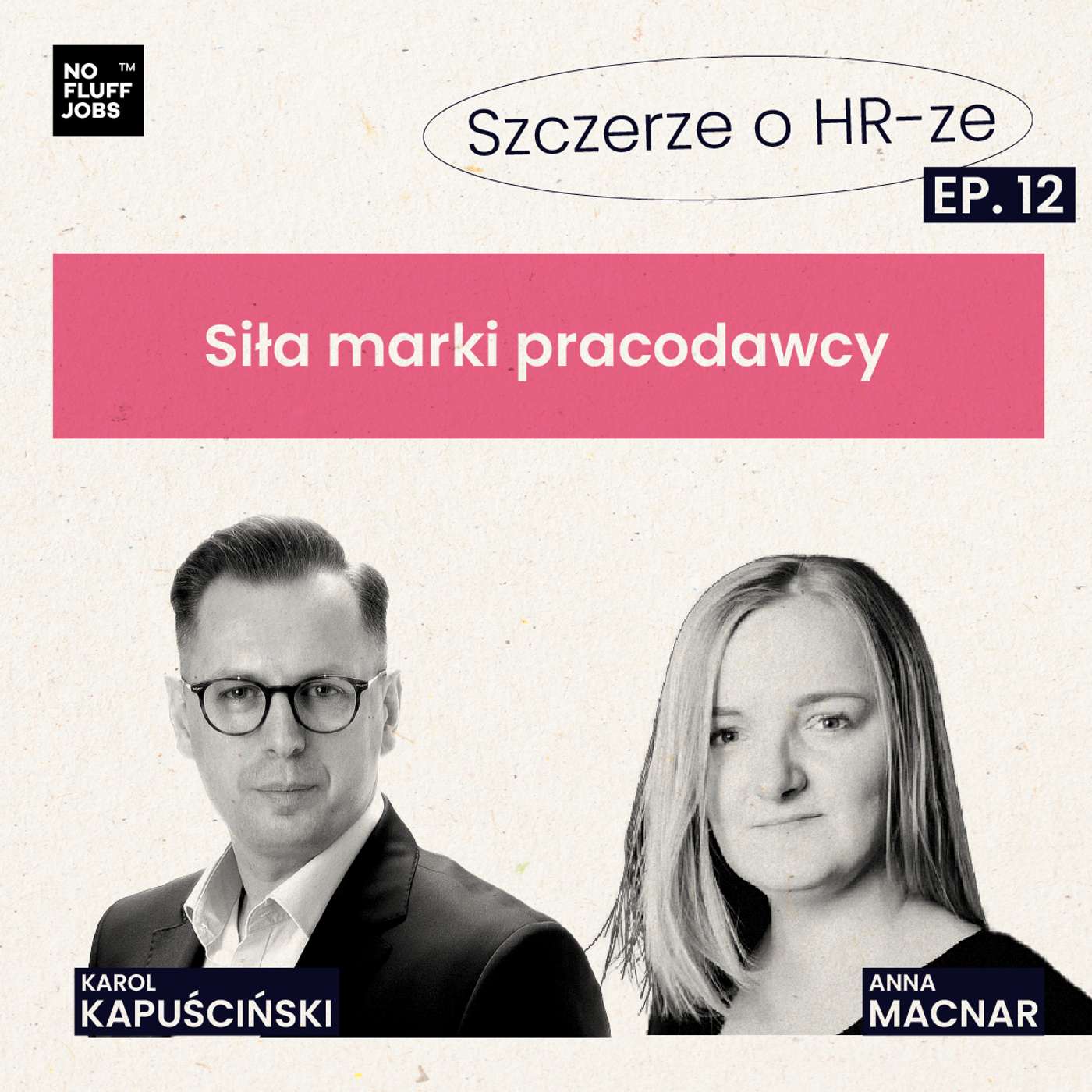 #12 - Siła marki pracodawcy - Anna Macnar episode artwork