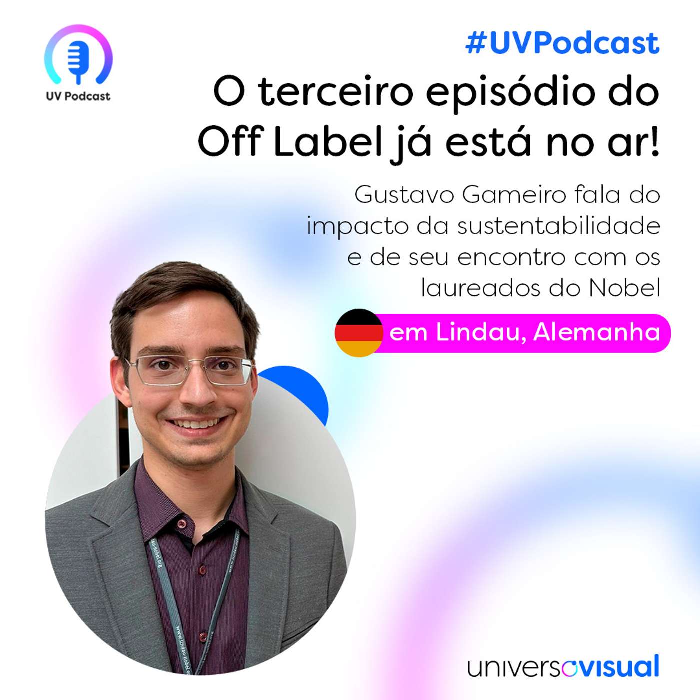 GUSTAVO GAMEIRO | OFF LABEL | EPISÓDIO 05 - O que aprendi durante a experiência em Lindau GUSTAVO GAMEIRO | OFF LABEL | EPISÓDIO 05 - O que aprendi durante a experiência em Lindau