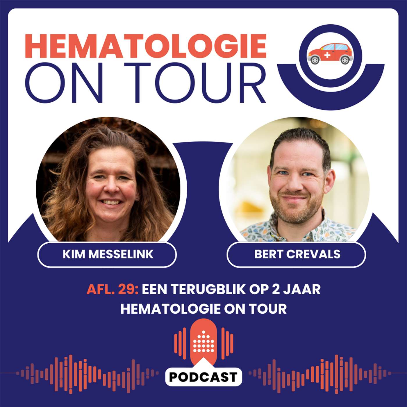 29. Een terugblik op 2 jaar Hematologie on Tour – Kim Messelink & Bert Crevals