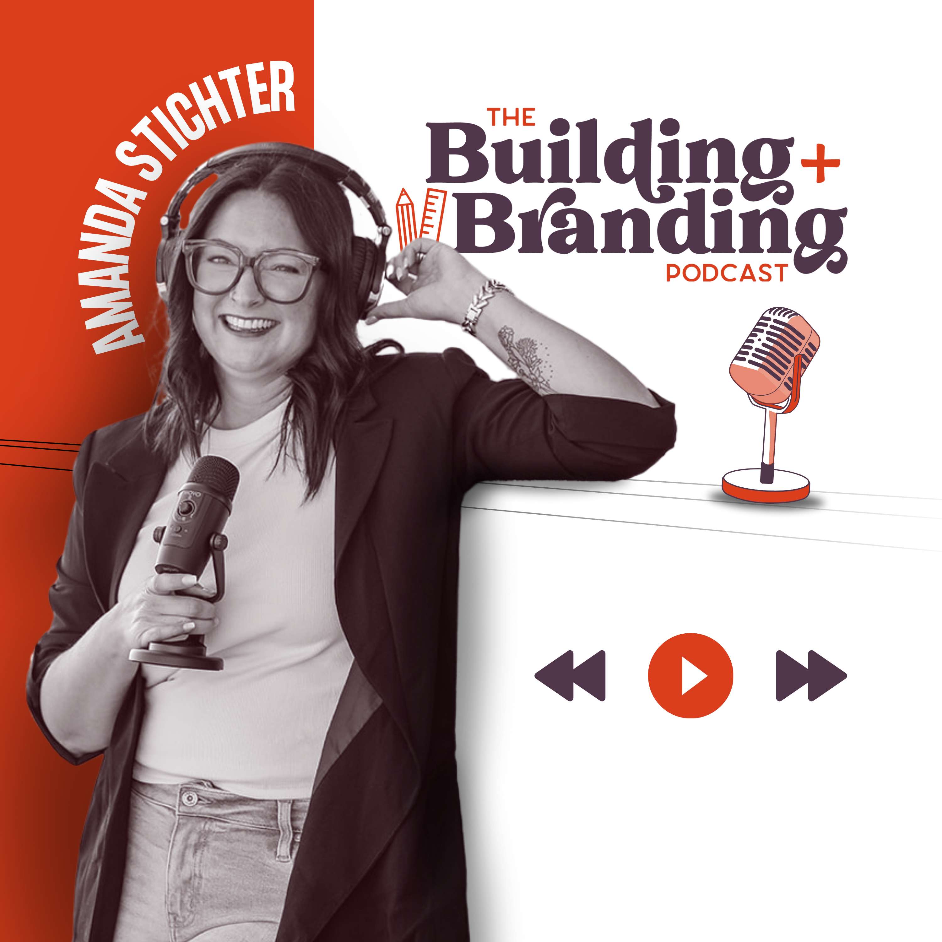 The Building and Branding Podcast