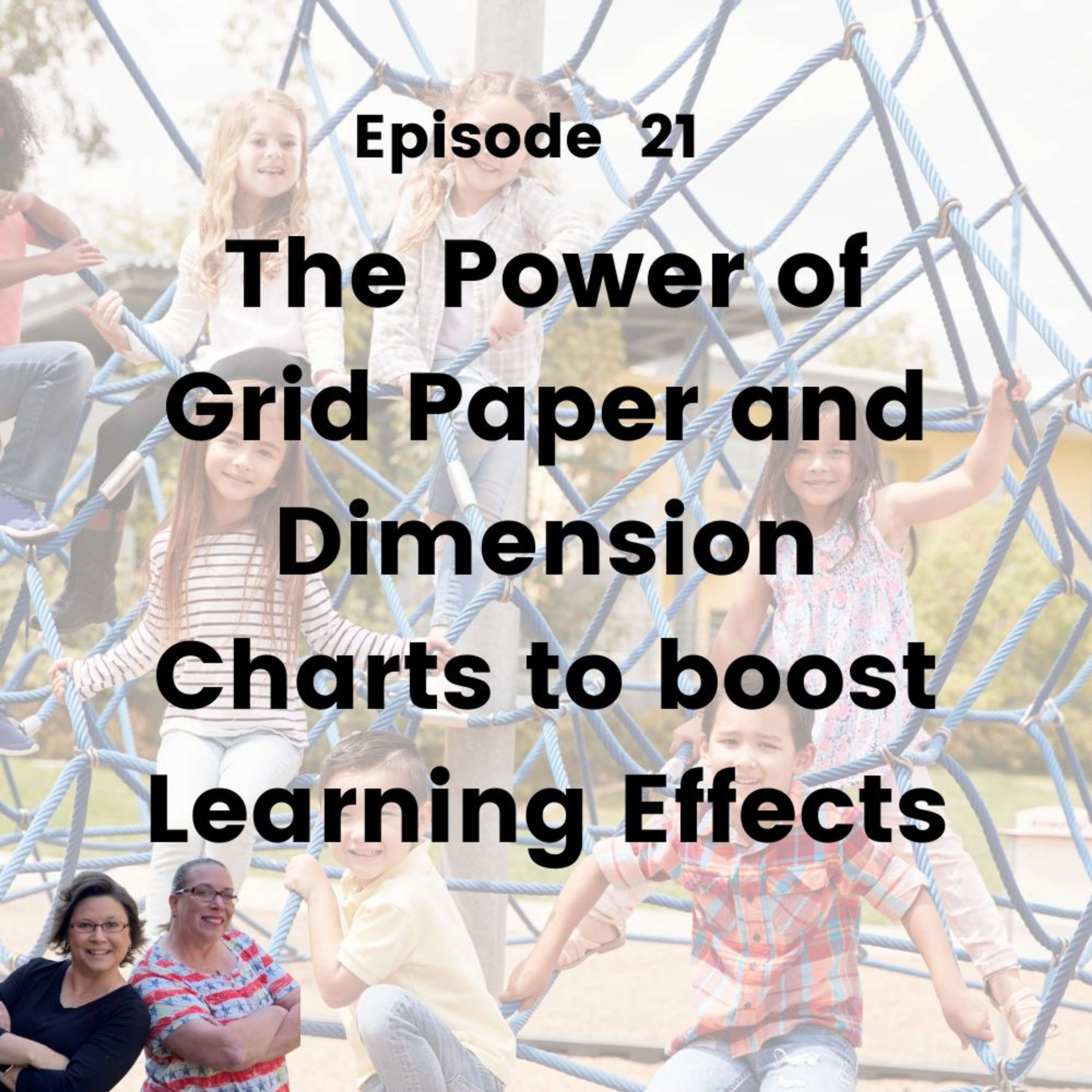 The Power of Grid Paper and Dimension Charts to boost Learning Effects