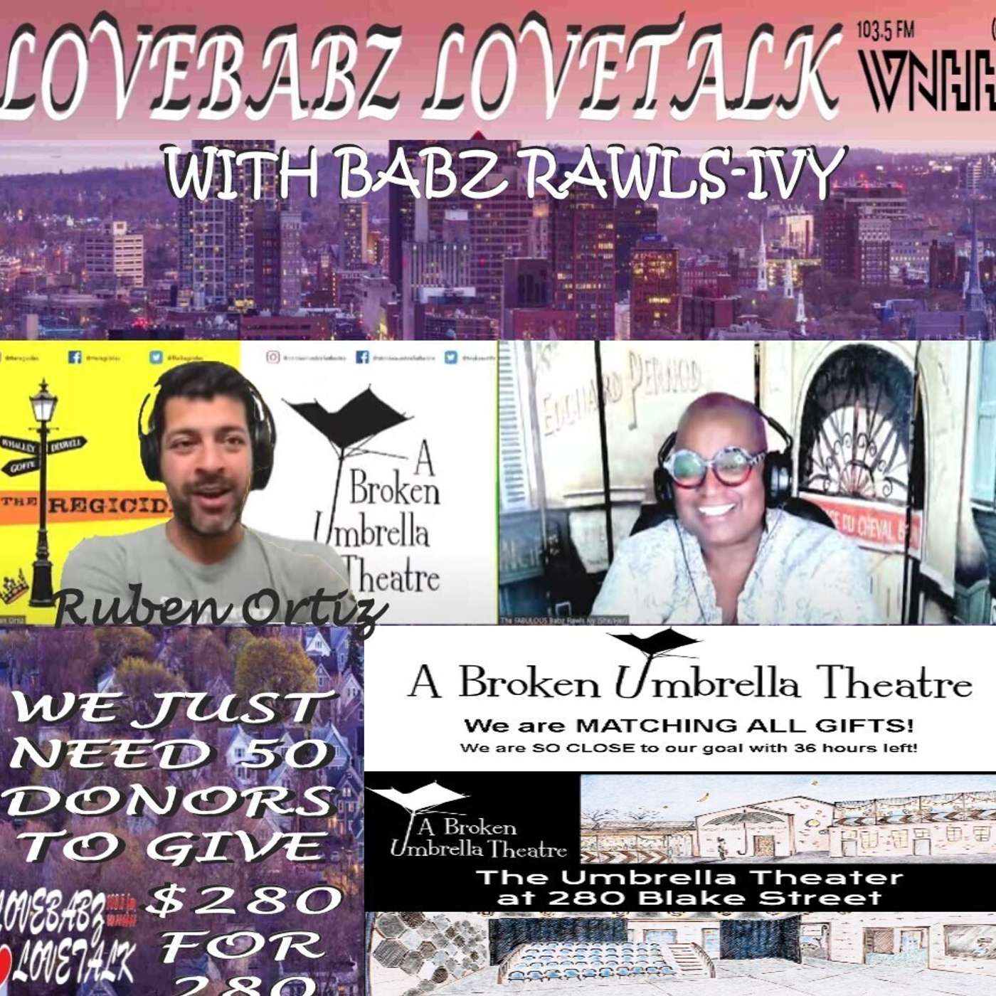 LoveBabz LoveTalk with Babz Rawls-Ivy: Ruben Ortiz, A Broken Umbrella Theatre